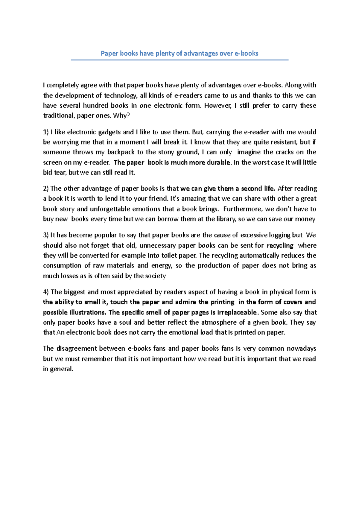 Paper books anglik Paper books have plenty of advantages over e