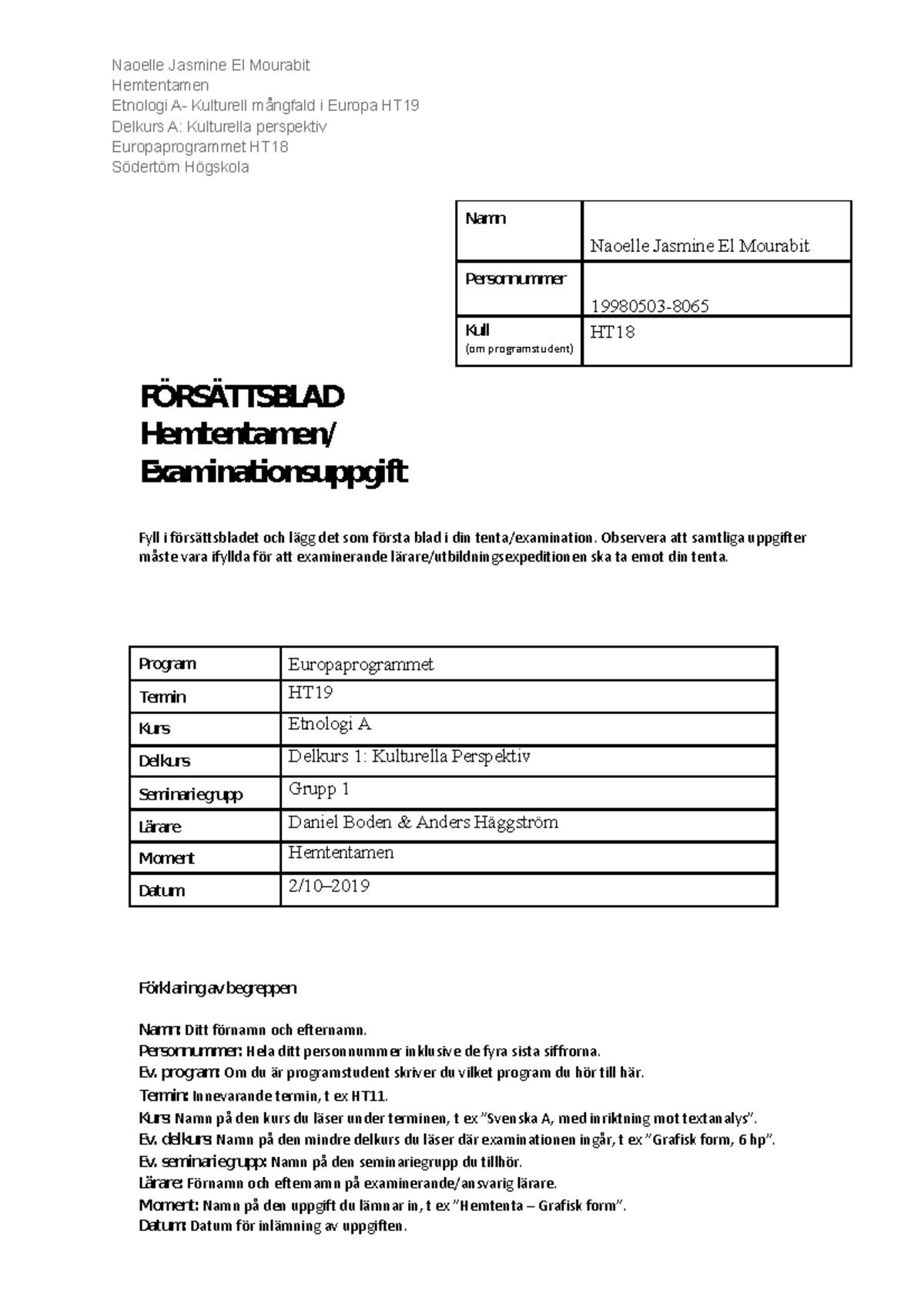 Hemskriving (tenta) - Hemtentamen Etnologi A- Kulturell Mångfald I ...