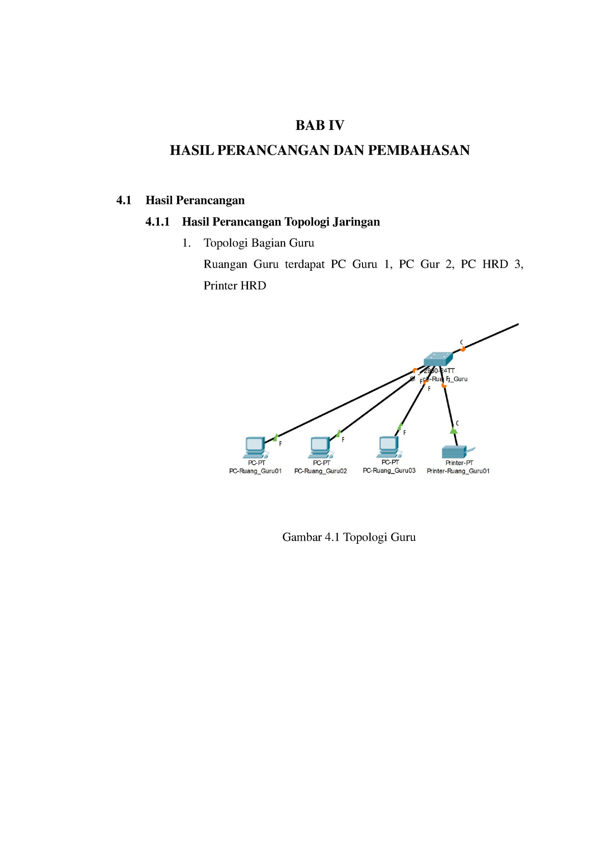 Laporan Praktikum Perancangan Jaringan Komputer Bab 4 - BAB IV HASIL ...