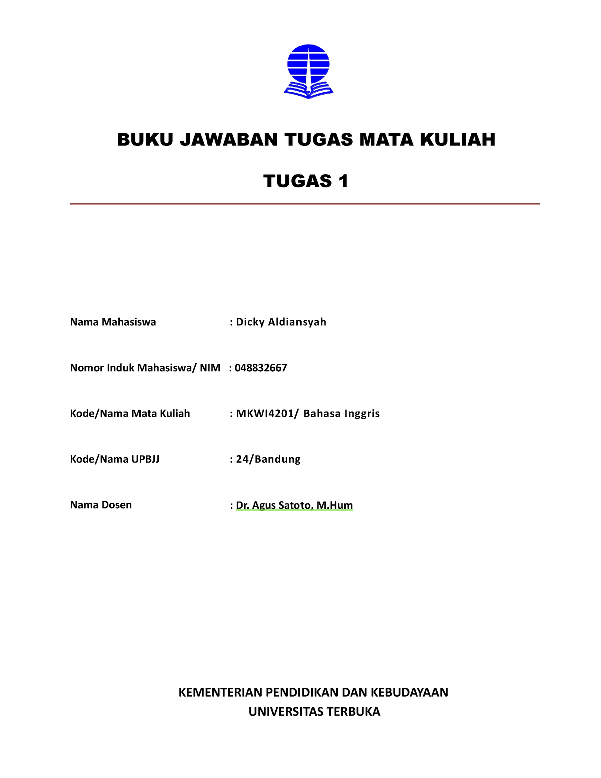 Tugas 1 Matkul Bahasa Inggris Dicky Aldiansyah - BUKU JAWABAN TUGAS ...