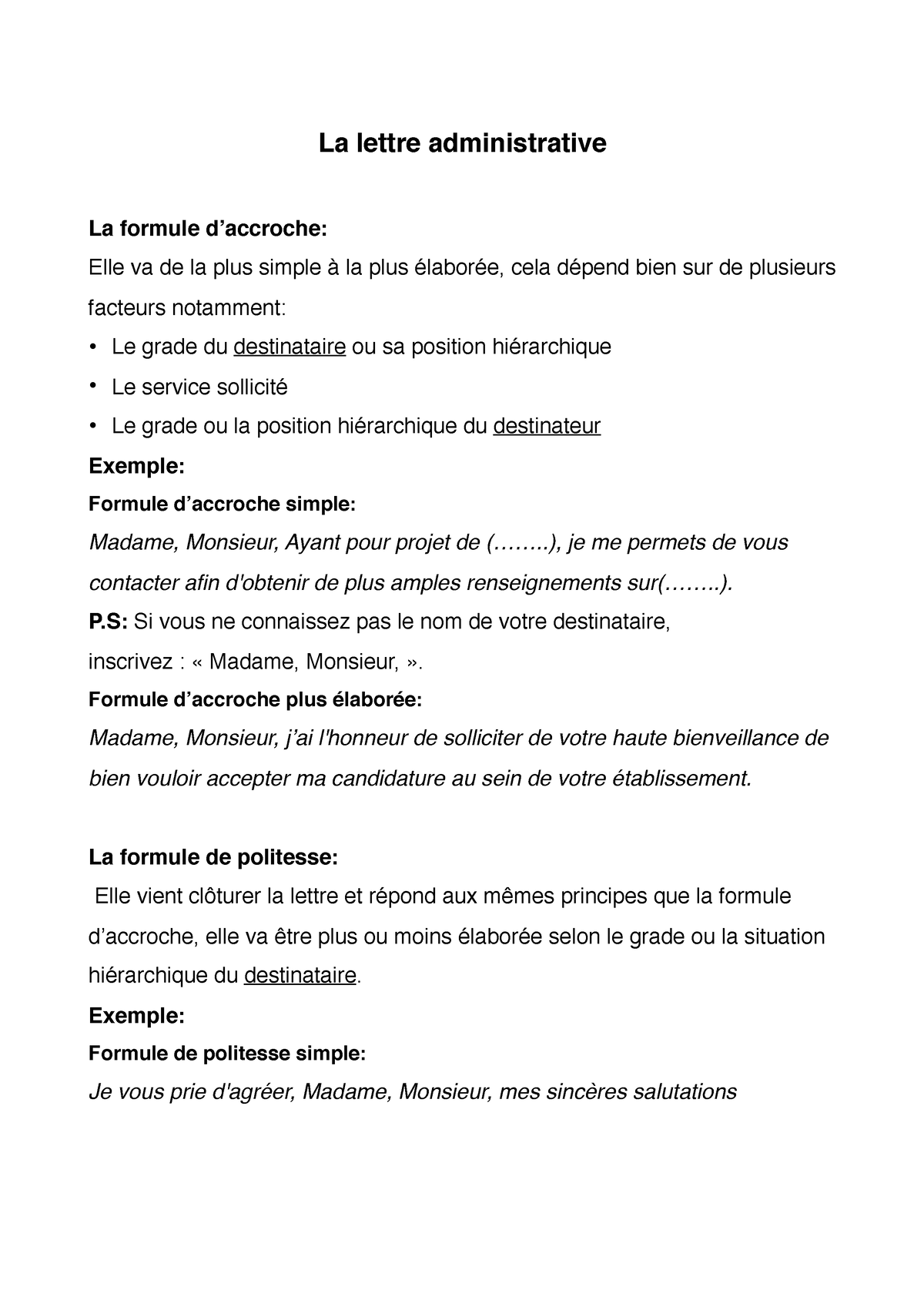 La lettre administrative PDF - La lettre administrative La formule  d'accroche: Elle va de la plus - Studocu