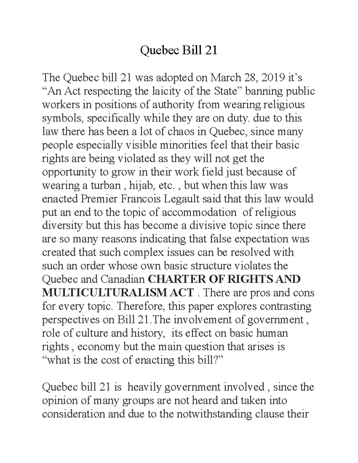 Quebec Bill 21 Quebec Bill 21 The Quebec bill 21 was adopted on March