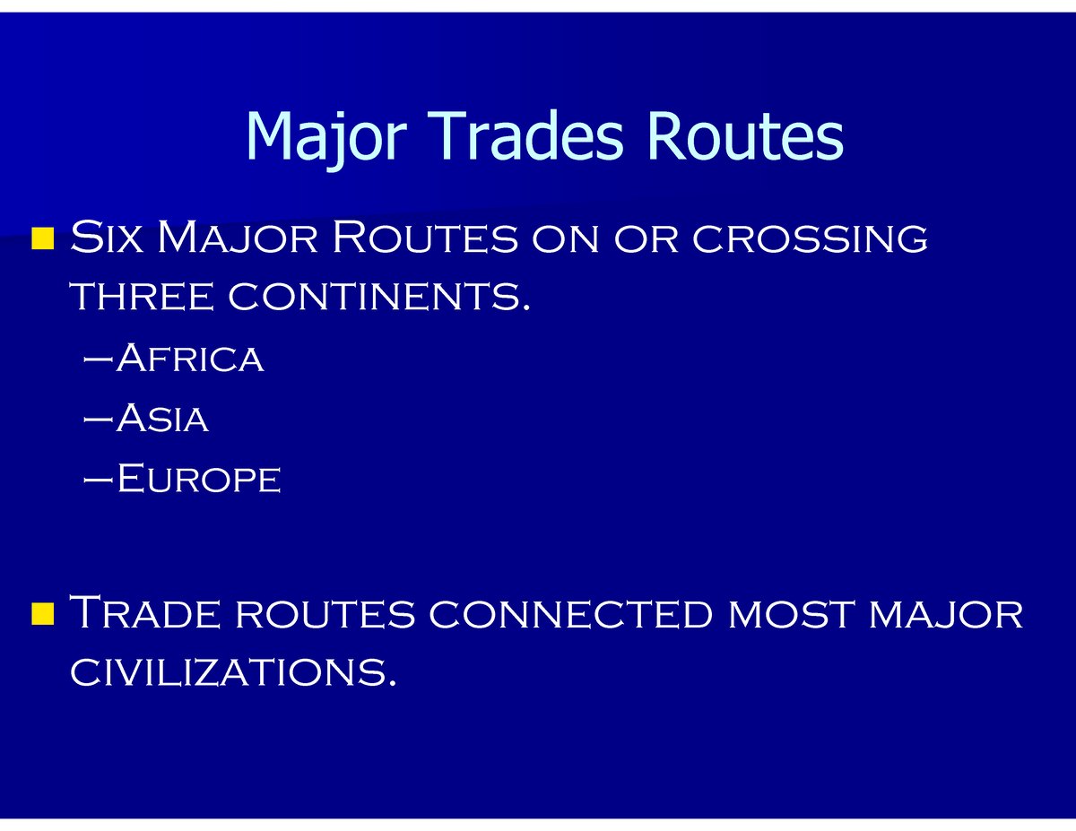 Major Sea Routes - Major Trades RoutesMajor Trades Routes Six Major ...