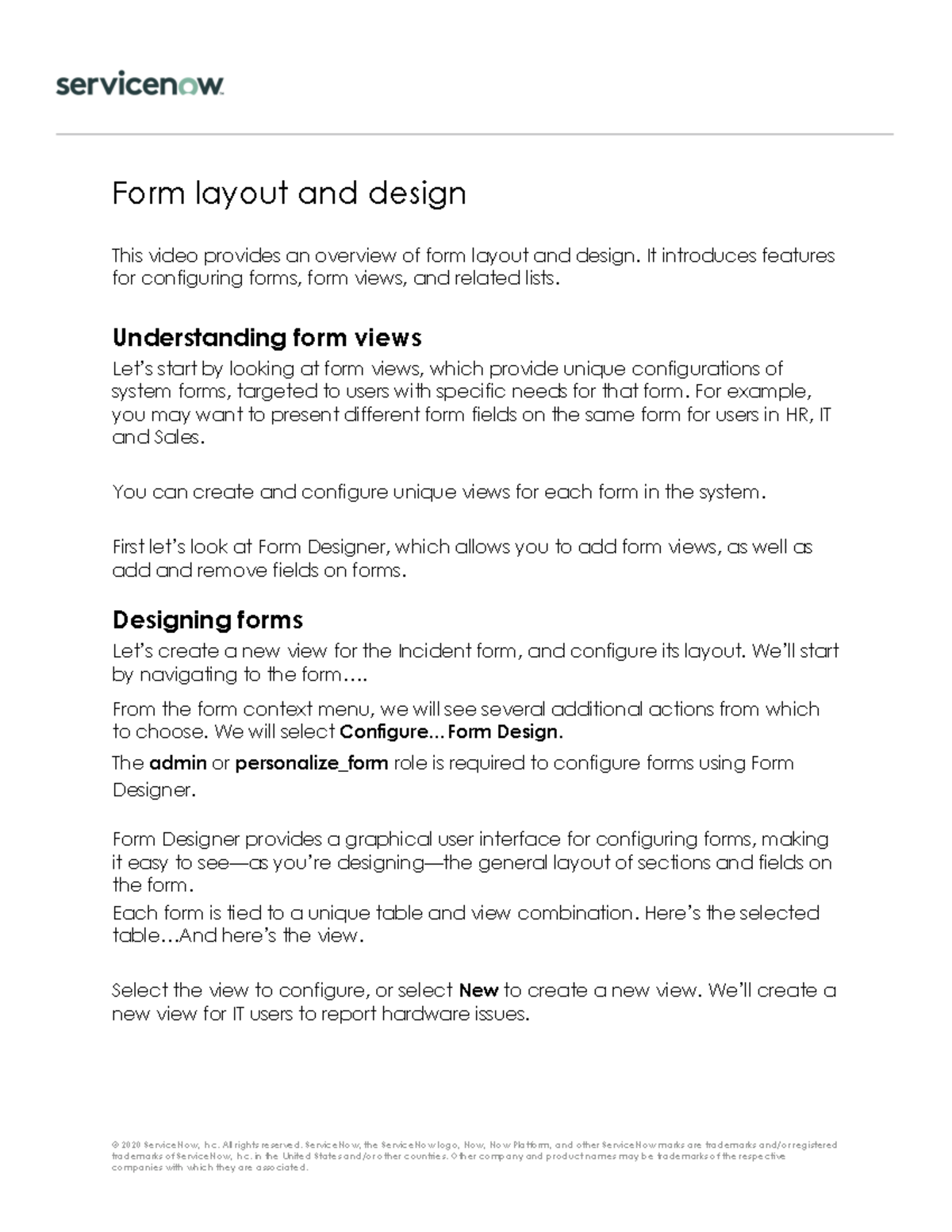 Transcript Form Layout and Design © 2020 ServiceNow, Inc. All