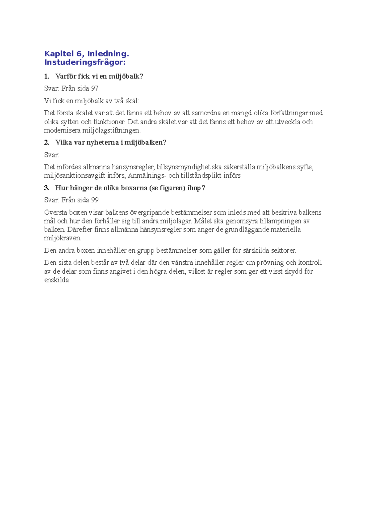 Instuderingsfrågor kapitel 6,7,8,9,10,12 Kapitel 6, Inledning