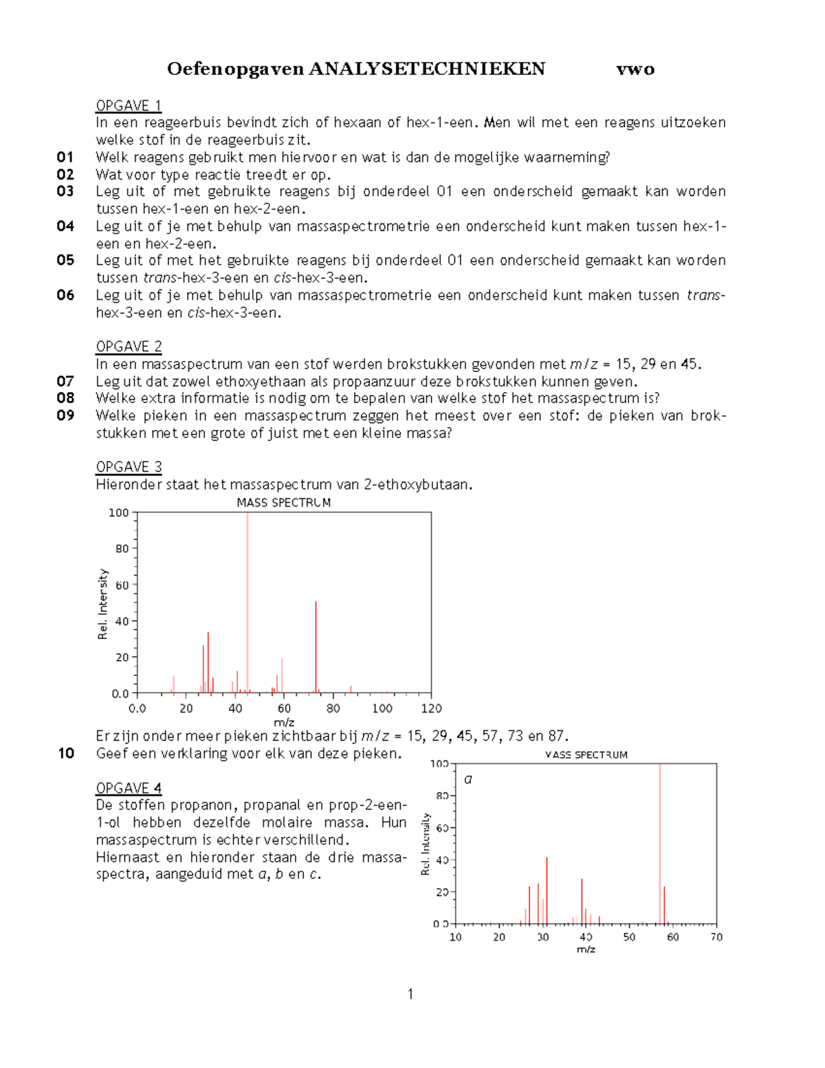 Oefen V 11 Analyse - Oefenopgaven ANALYSETECHNIEKEN Vwo OPGAVE 1 In Een ...