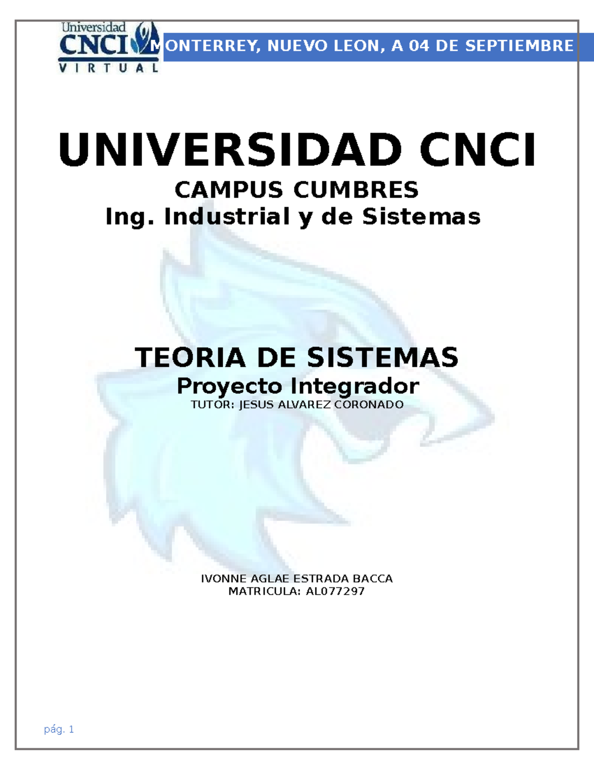 Proyecto Integrador Teoria De Sistemas Ivonne Aglae Estrada Bacca