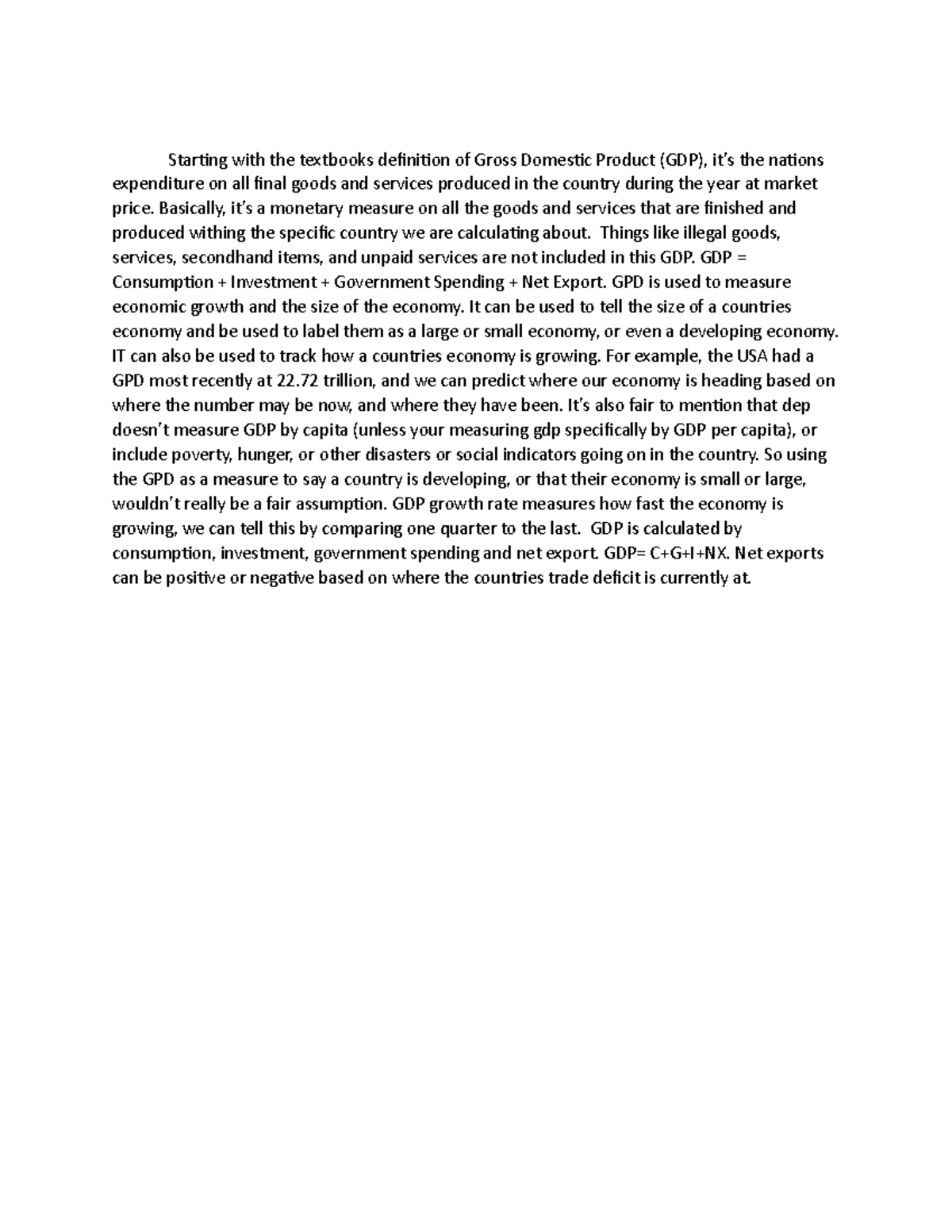 Gross Domestic Product GDP - Basically, it’s a monetary measure on all ...
