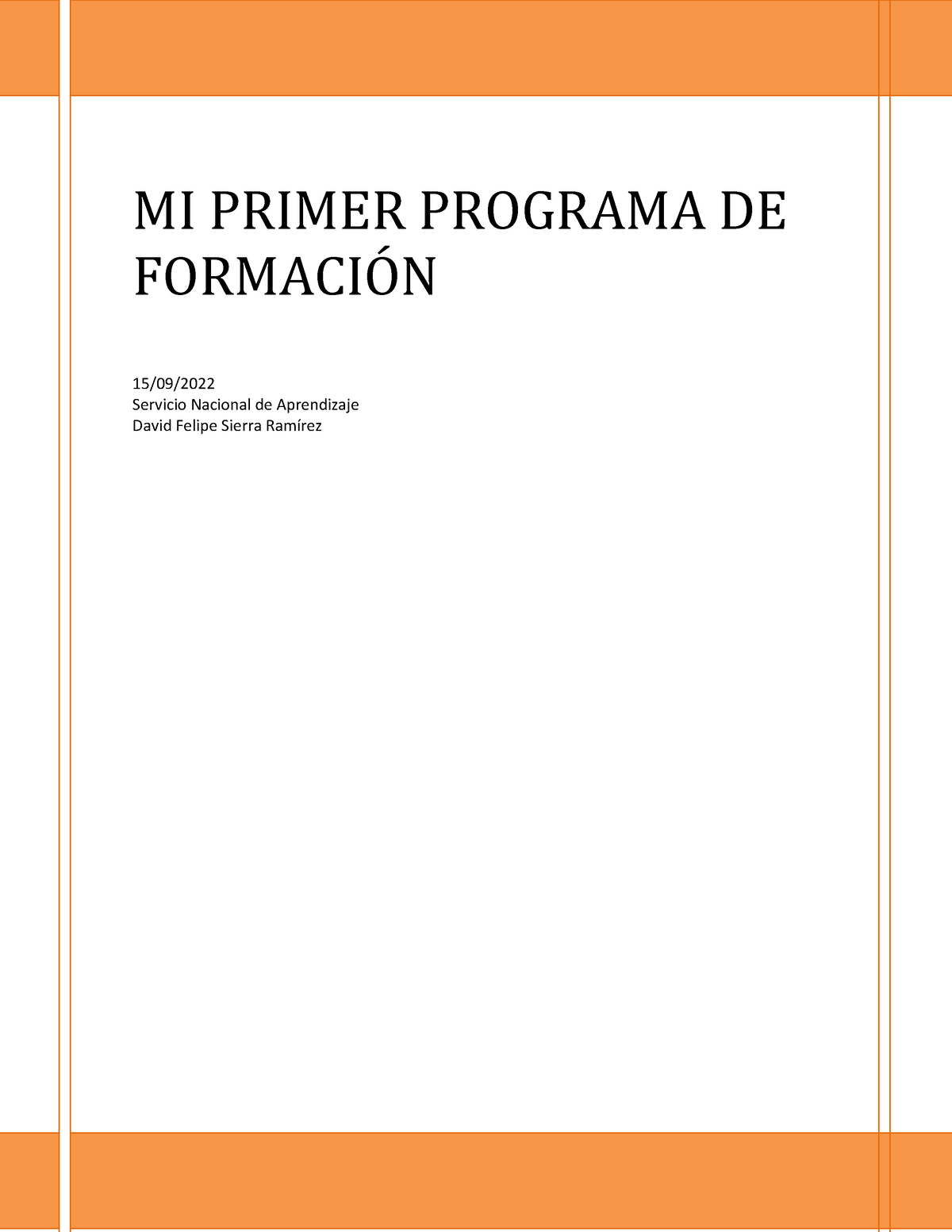 AA4-EV02 - Aa4 - MI PRIMER PROGRAMA DE FORMACI”N 15/09/ Servicio ...