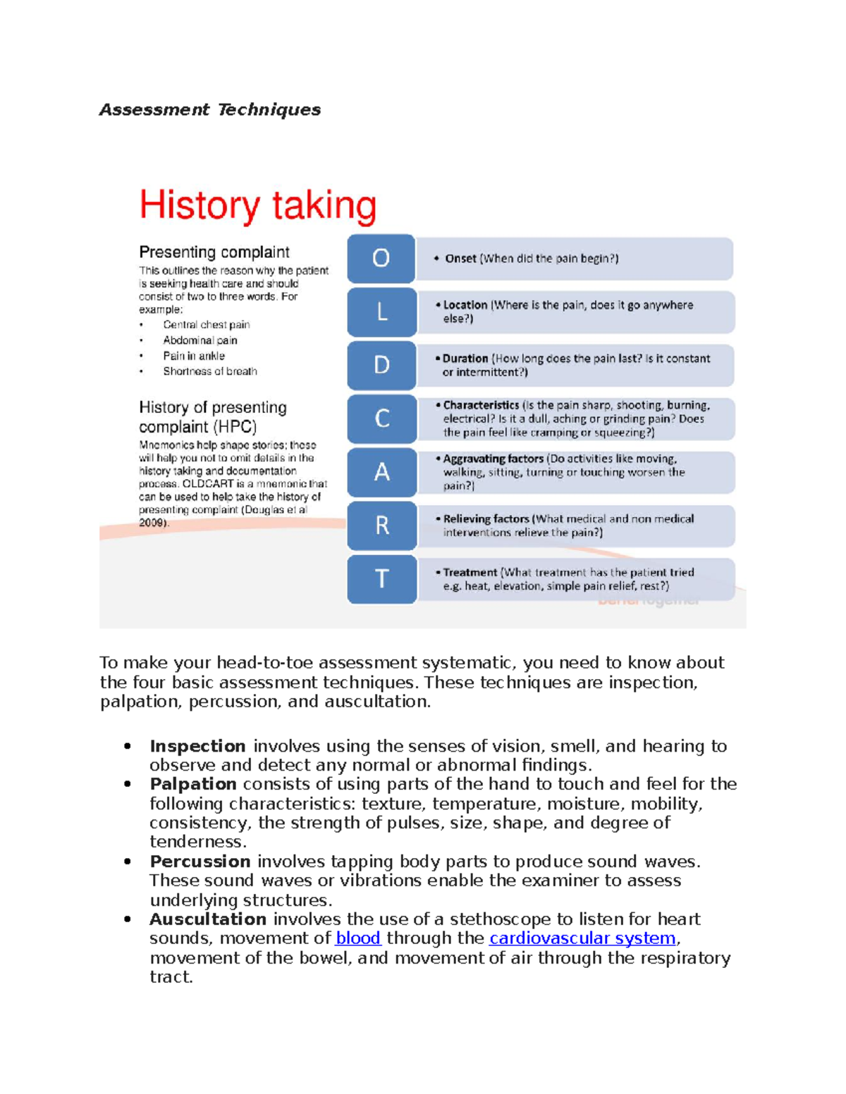 Assessment Techniques These techniques are inspection, palpation