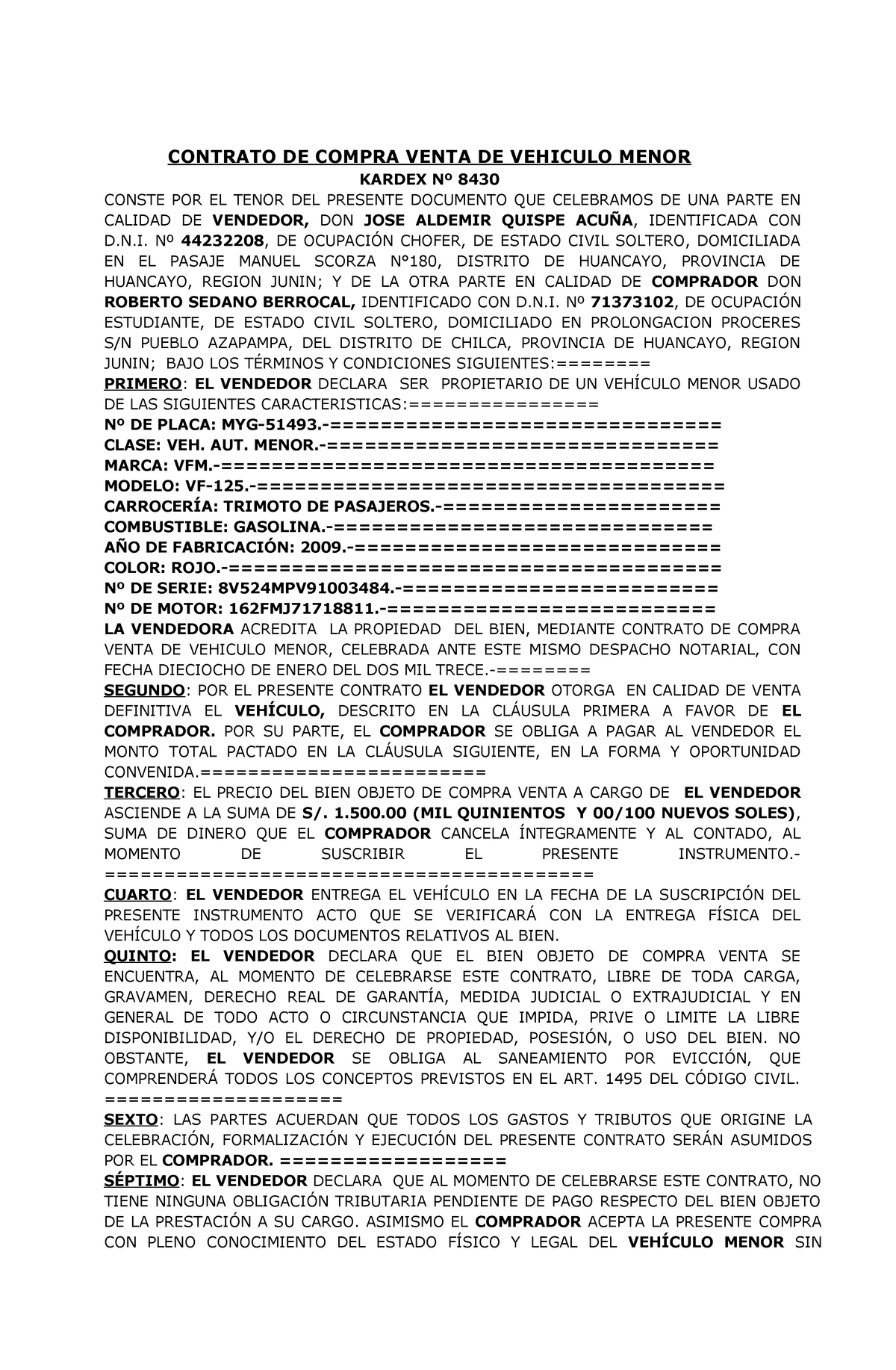 Contrato Privado DE Venta DE Vehiculo - CONTRATO DE COMPRA VENTA DE VEHICULO  MENOR KARDEX Nº 8430 - Studocu