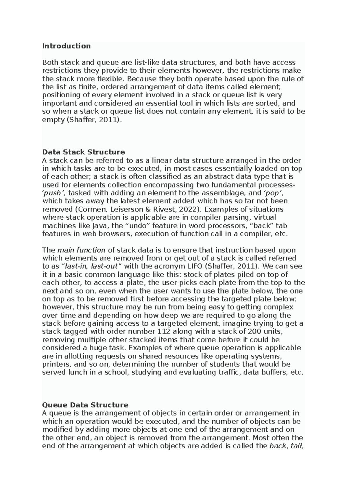 Discussion 3 1 - Introduction Both stack and queue are list-like data ...