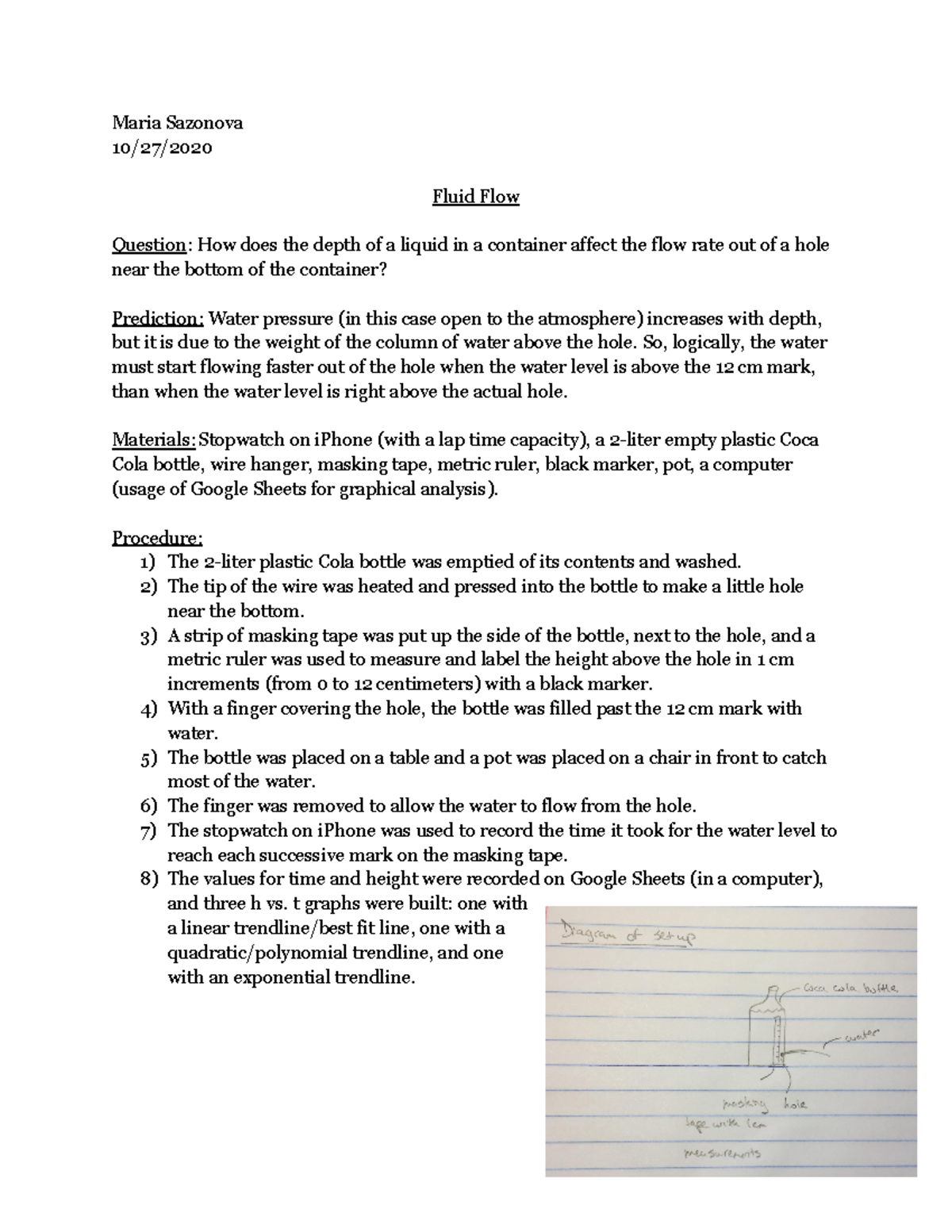 Fluid flow lab report Maria Sazonova 10/27/ Fluid Flow Question How