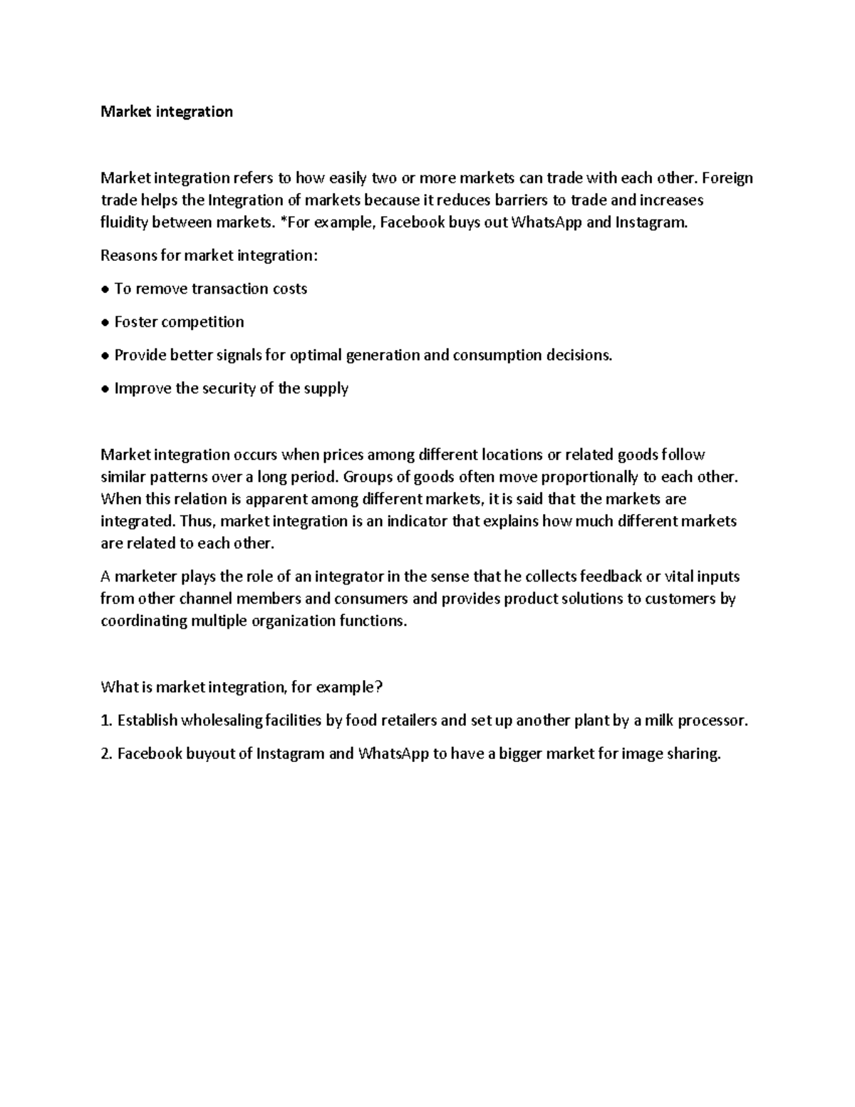 Minor 6 - Market integration Market integration refers to how easily ...