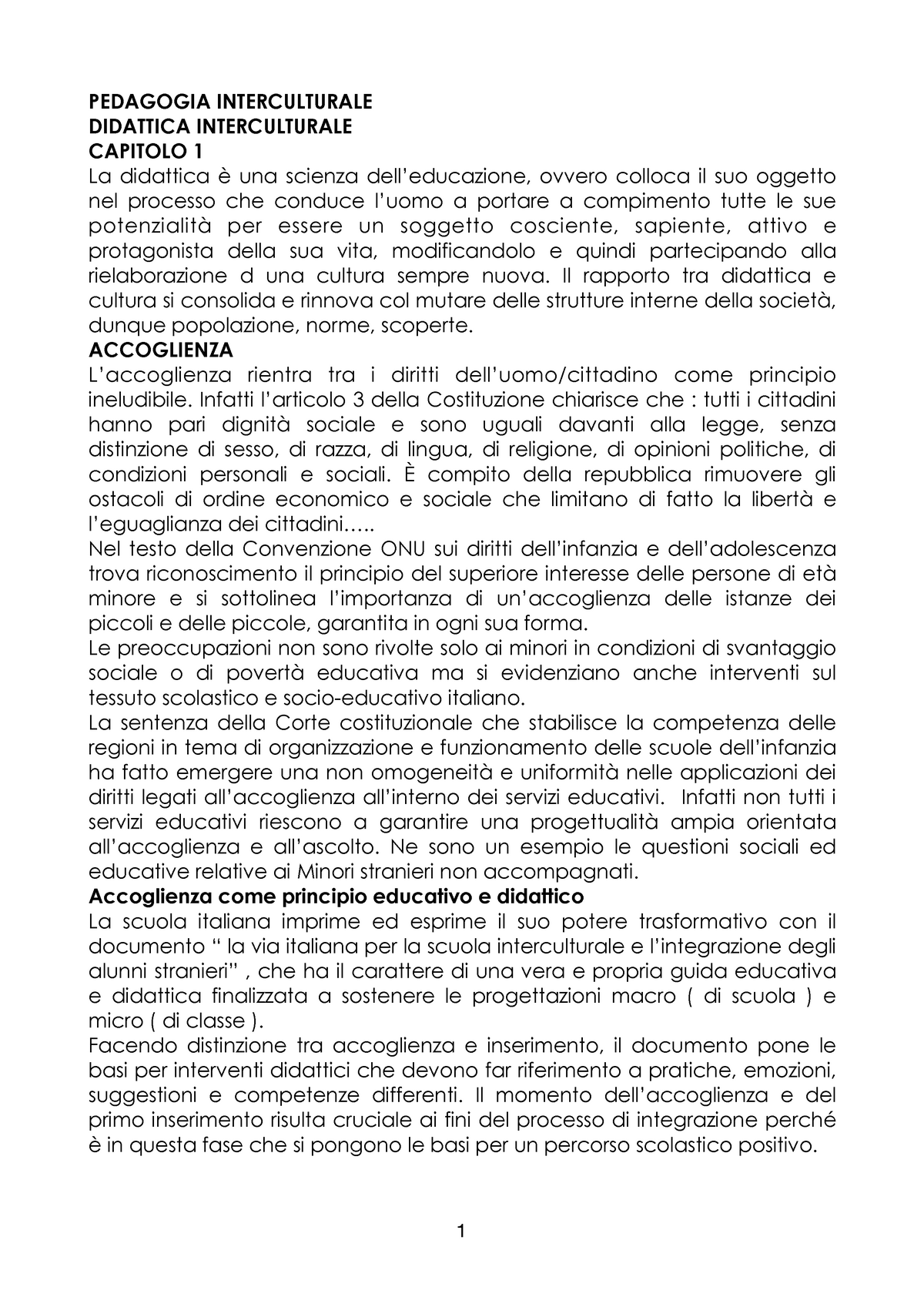Didattica Interculturale riassunto - PEDAGOGIA INTERCULTURALE DIDATTICA  INTERCULTURALE CAPITOLO 1 La - Studocu