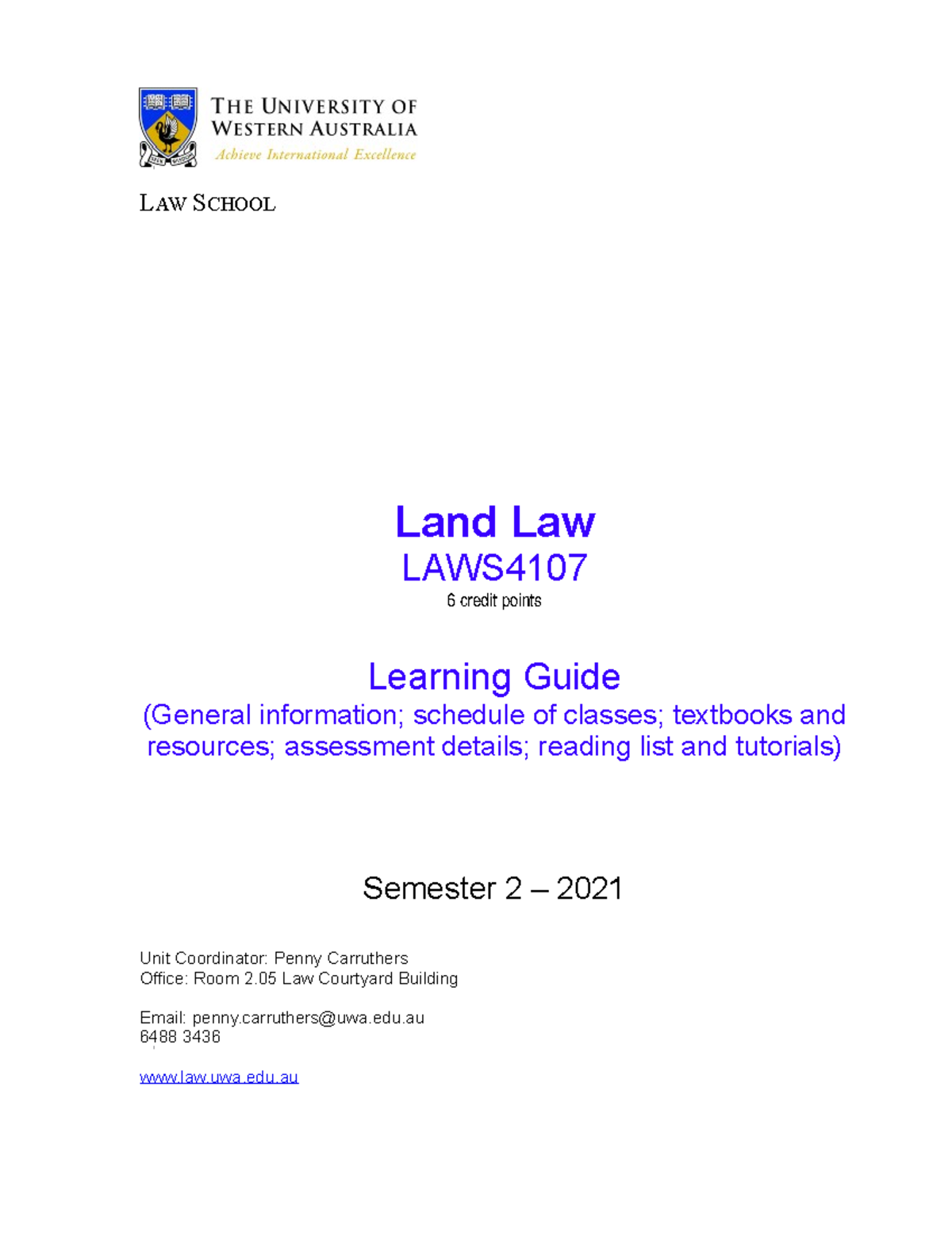 Learning Guide 2021 - LAW SCHOOL Land Law LAWS 6 credit points Learning ...