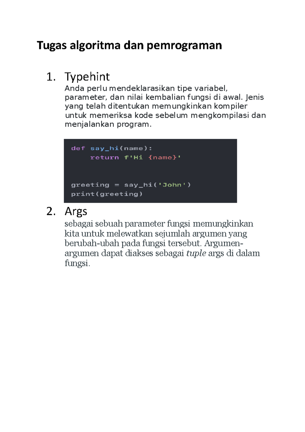 Algoritma Dan Pemrograman - Typehint Anda Perlu Mendeklarasikan Tipe ...