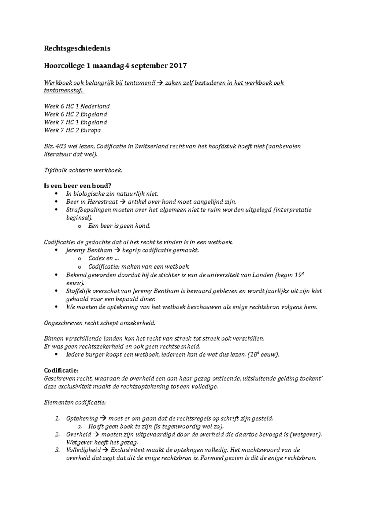 Rechtsgeschiedenis Hoorcollege 1 - Week 6 HC 1 Nederland Week 6 HC 2 ...