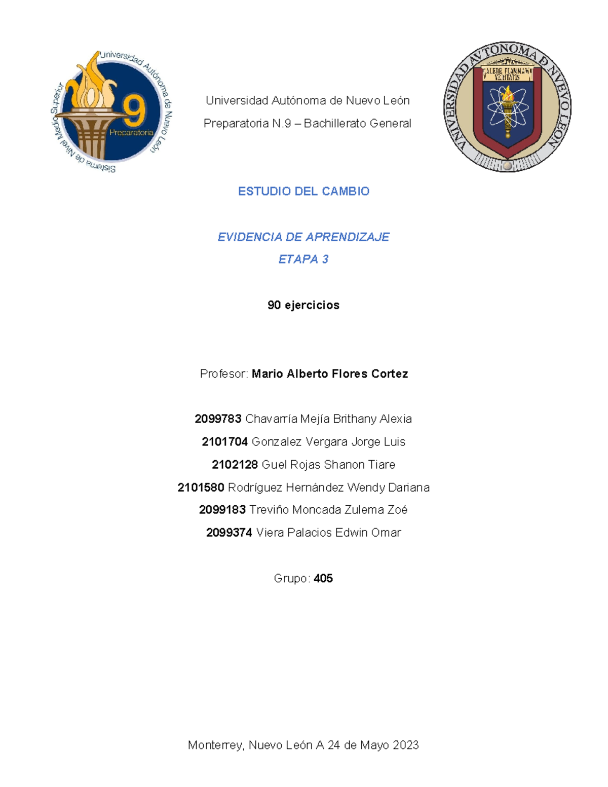 Est Cam EV3 Equipo 6 - Universidad Autónoma de Nuevo León Preparatoria ...