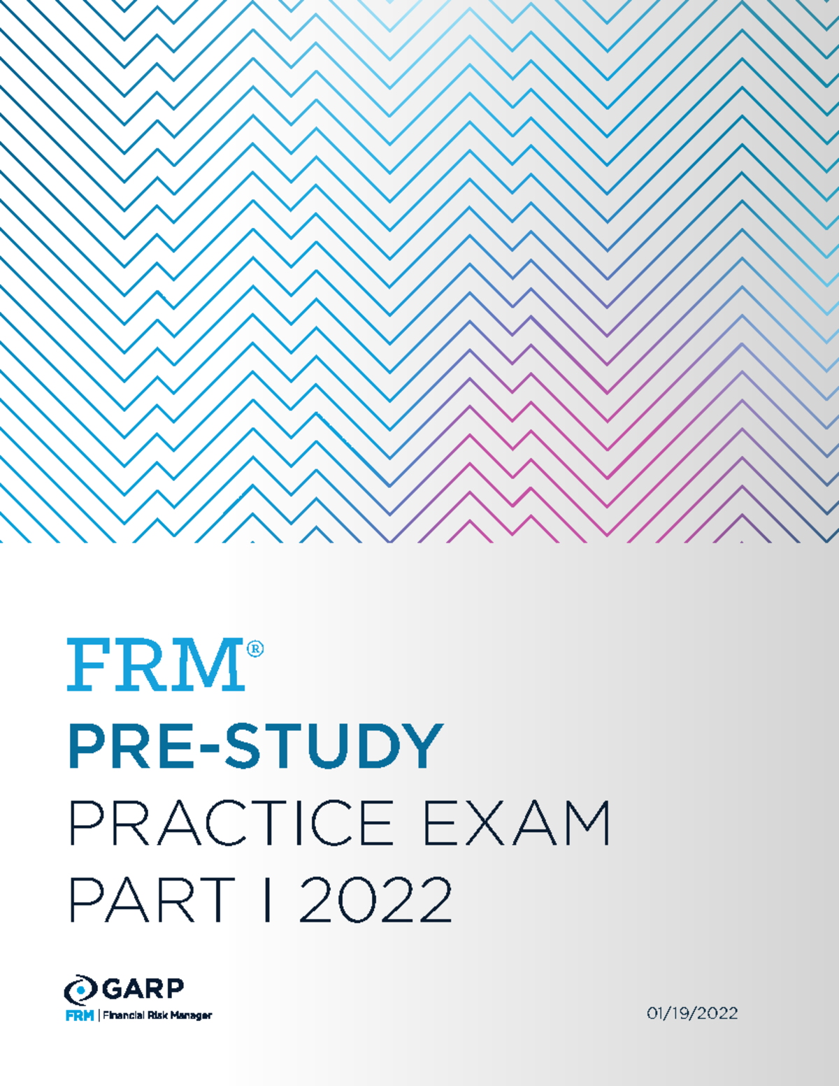 FRM Pre Study Practice Exam PI - FRM ® PRE-STUDY PRACTICE EXAM PART I ...