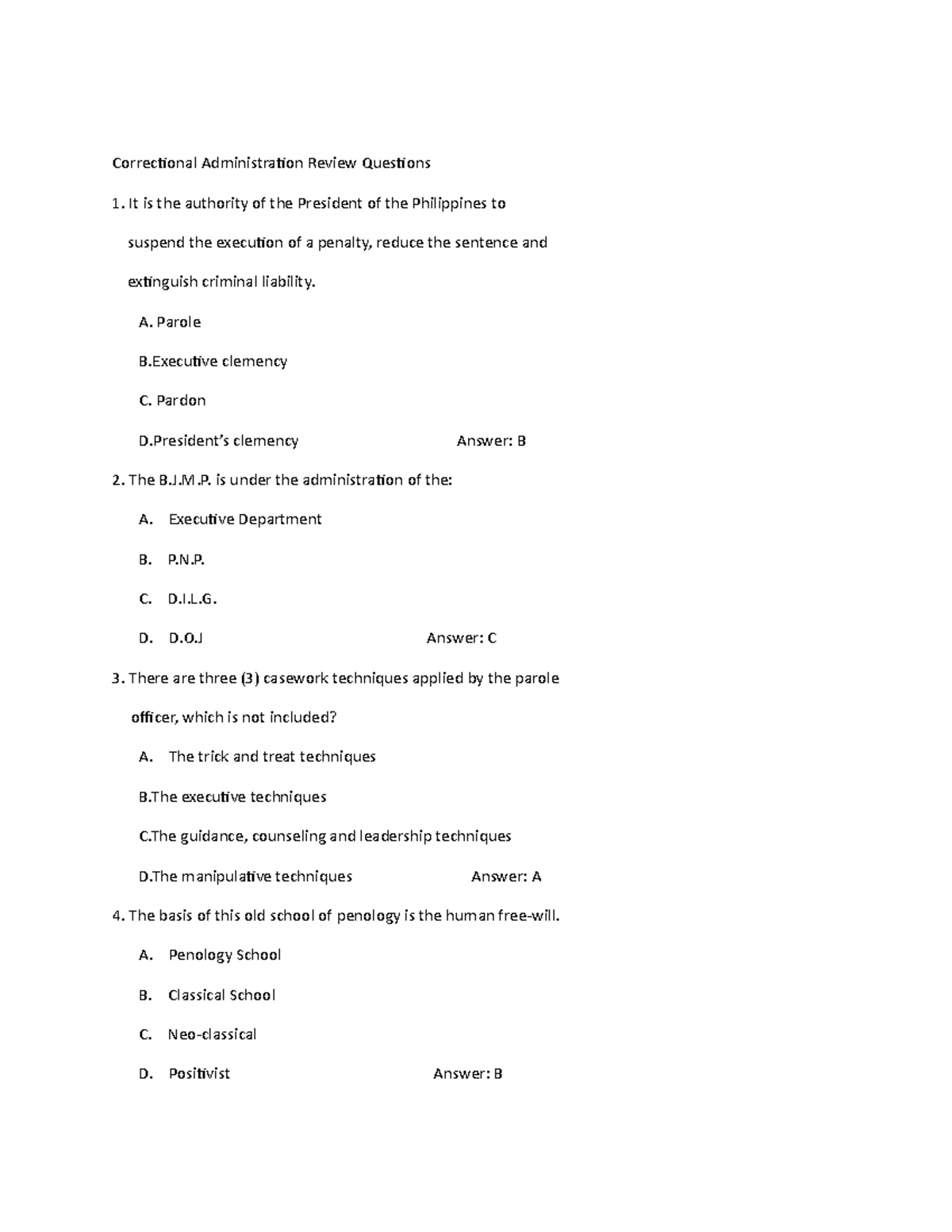 Correctional Administration Review Questions - A. Parole B Clemency C ...