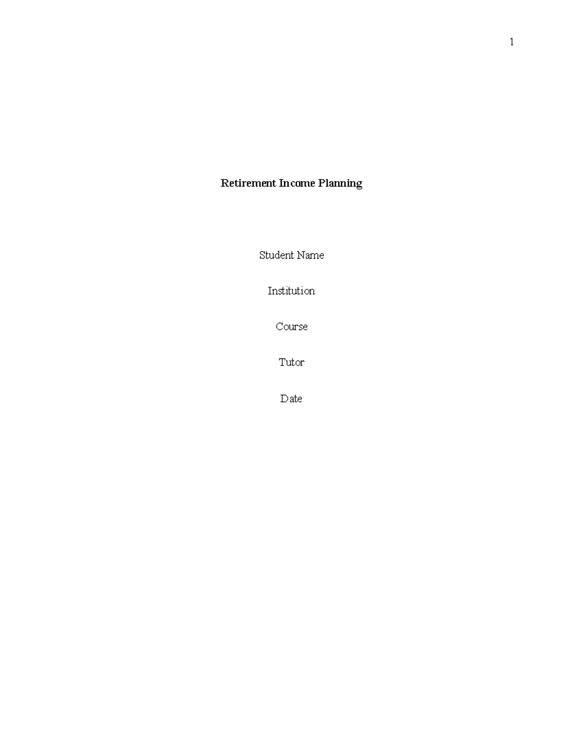 Retirement plan - Term Paper - Retirement Income Planning Student Name ...