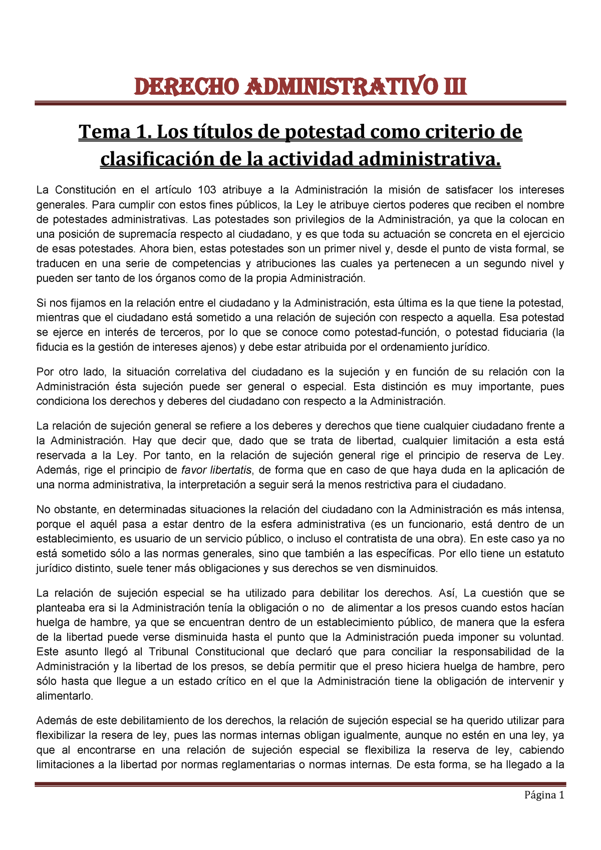 Apuntes Administrativo III - Temas 1-15 - DERECHO ADMINISTRATIVO Tema 1 ...