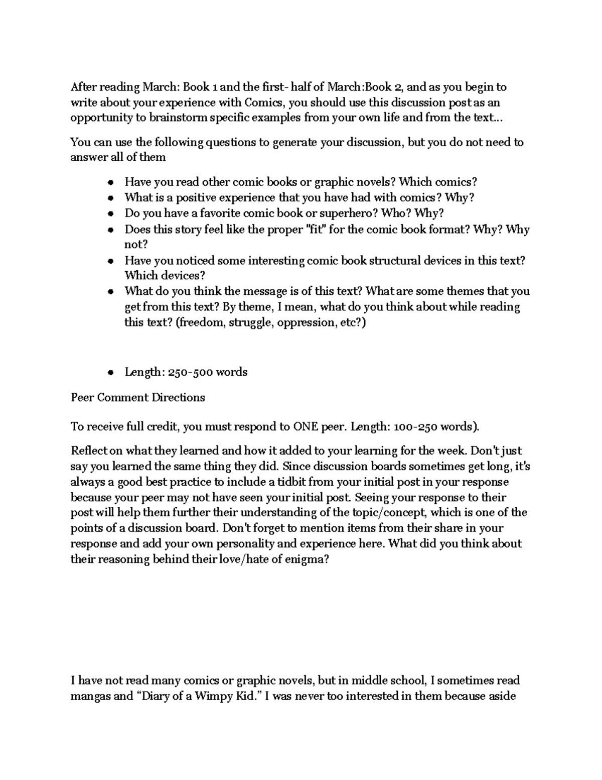 Discussion Post 6 Comics After reading March Book 1 and the first