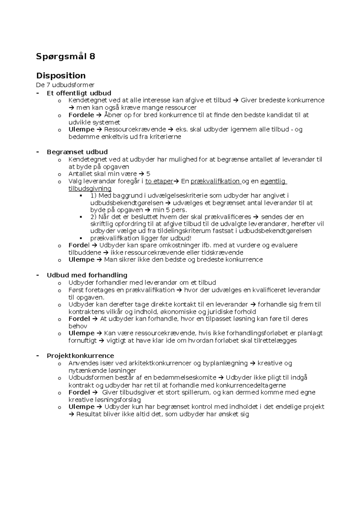 Forskellige udbudsformer - Spørgsmål 8 Disposition De 7 udbudsformer ...