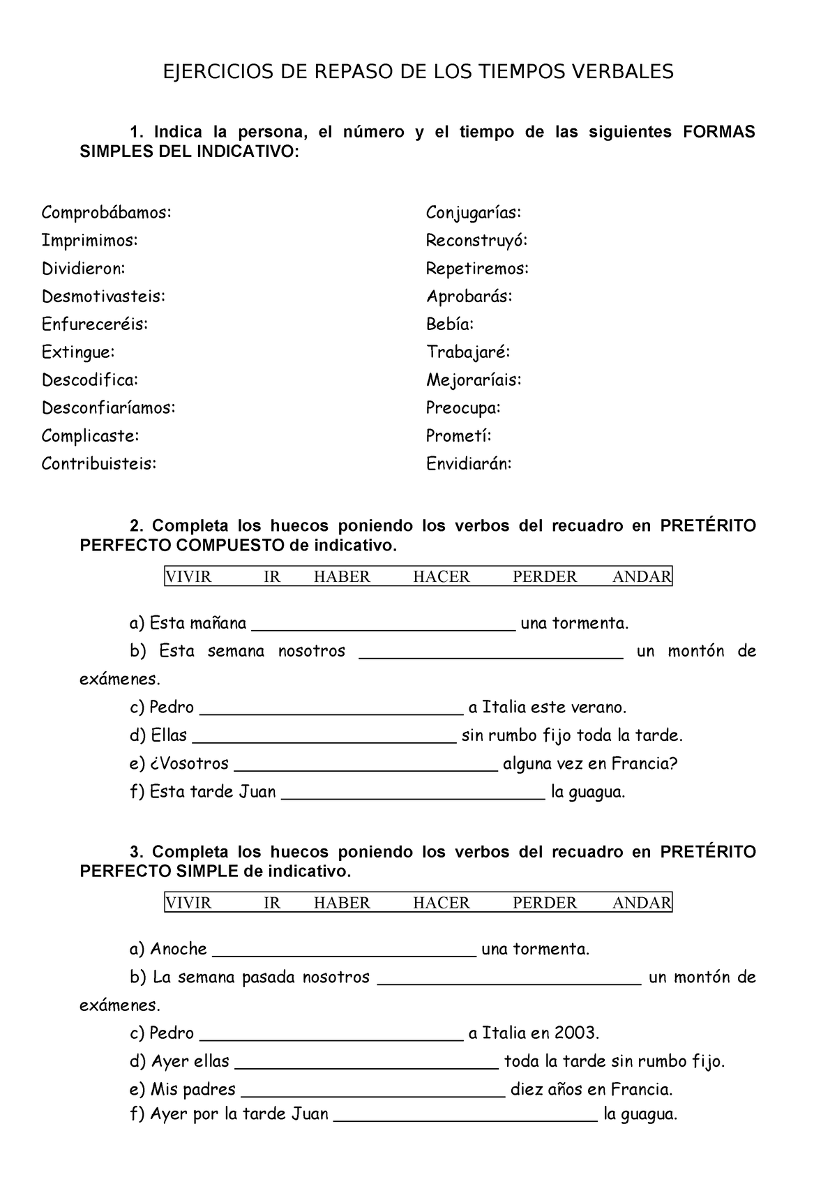 Ejercicios De Repaso De Tiempos Verbales Ejercicios De Repaso De Los Tiempos Verbales Indica