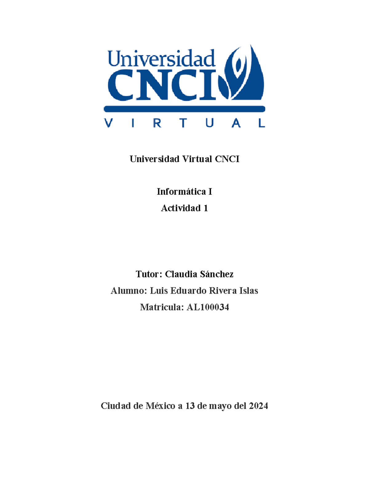 Actividad 1 INF I LERI - Universidad Virtual CNCI Informática I ...