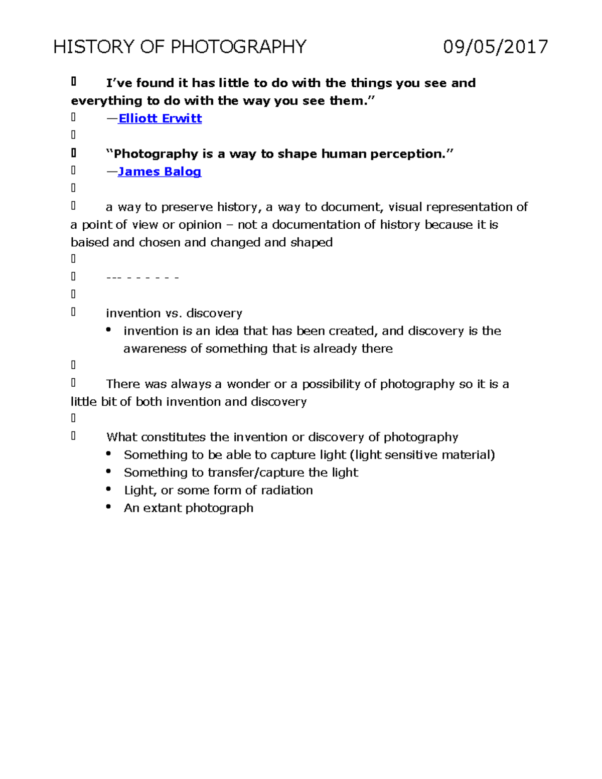 History of photography pt. 1 HISTORY OF PHOTOGRAPHY 09/05/2017 I’ve found it has little to do