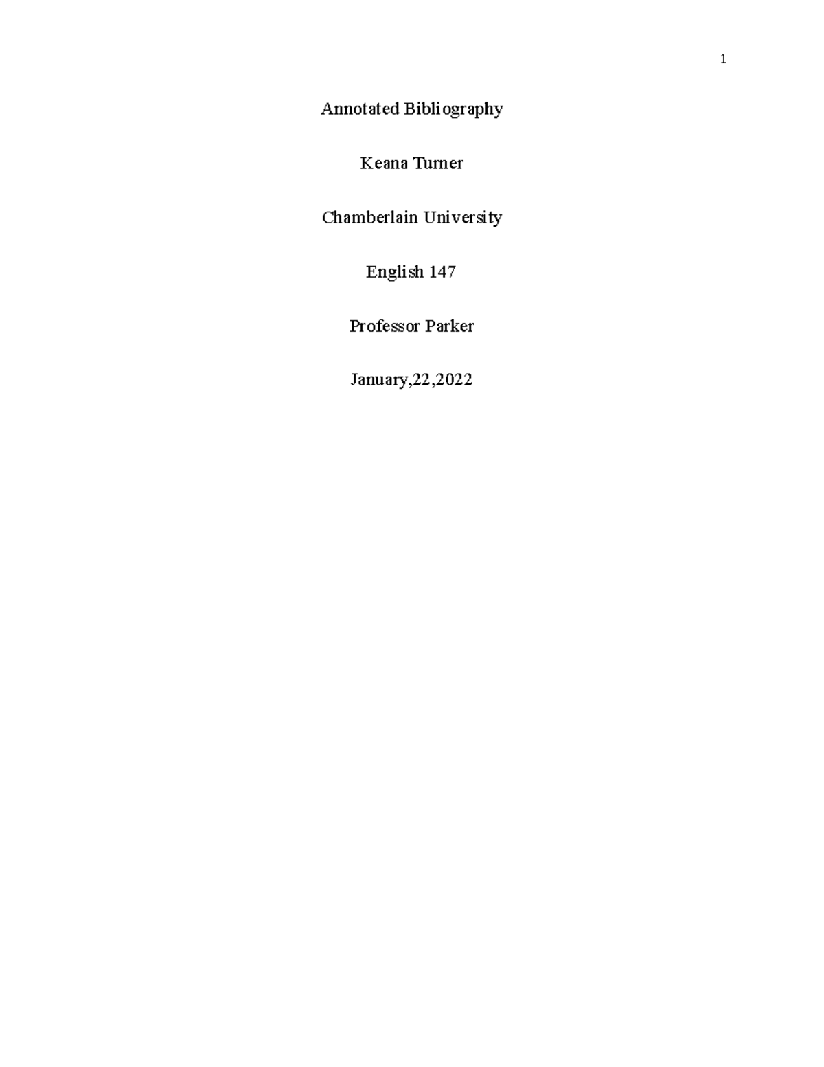 Annotated Bibliography - Annotated Bibliography Keana Turner