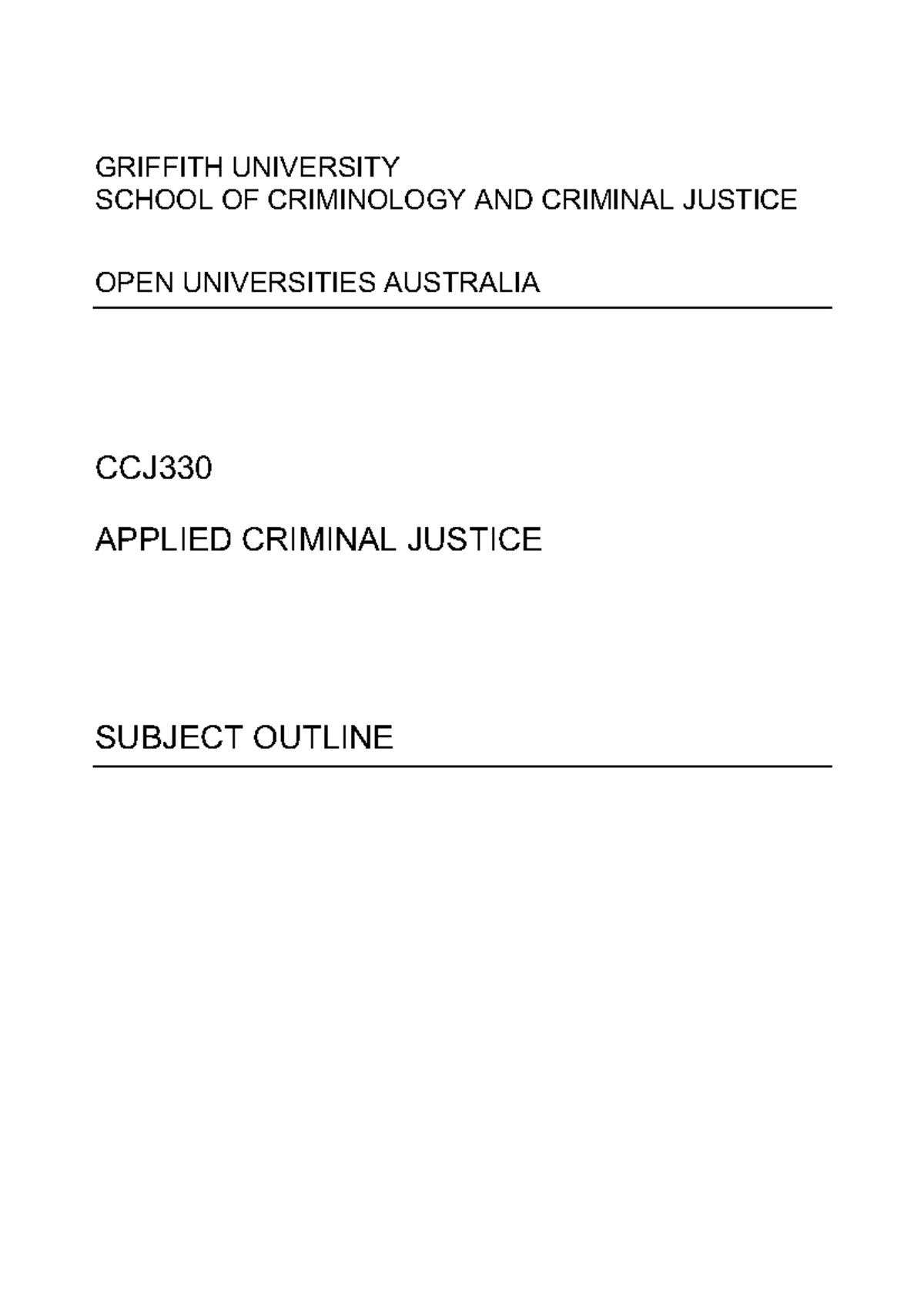 CCJ330 Subject Outline SP4-22 - GRIFFITH UNIVERSITY SCHOOL OF ...