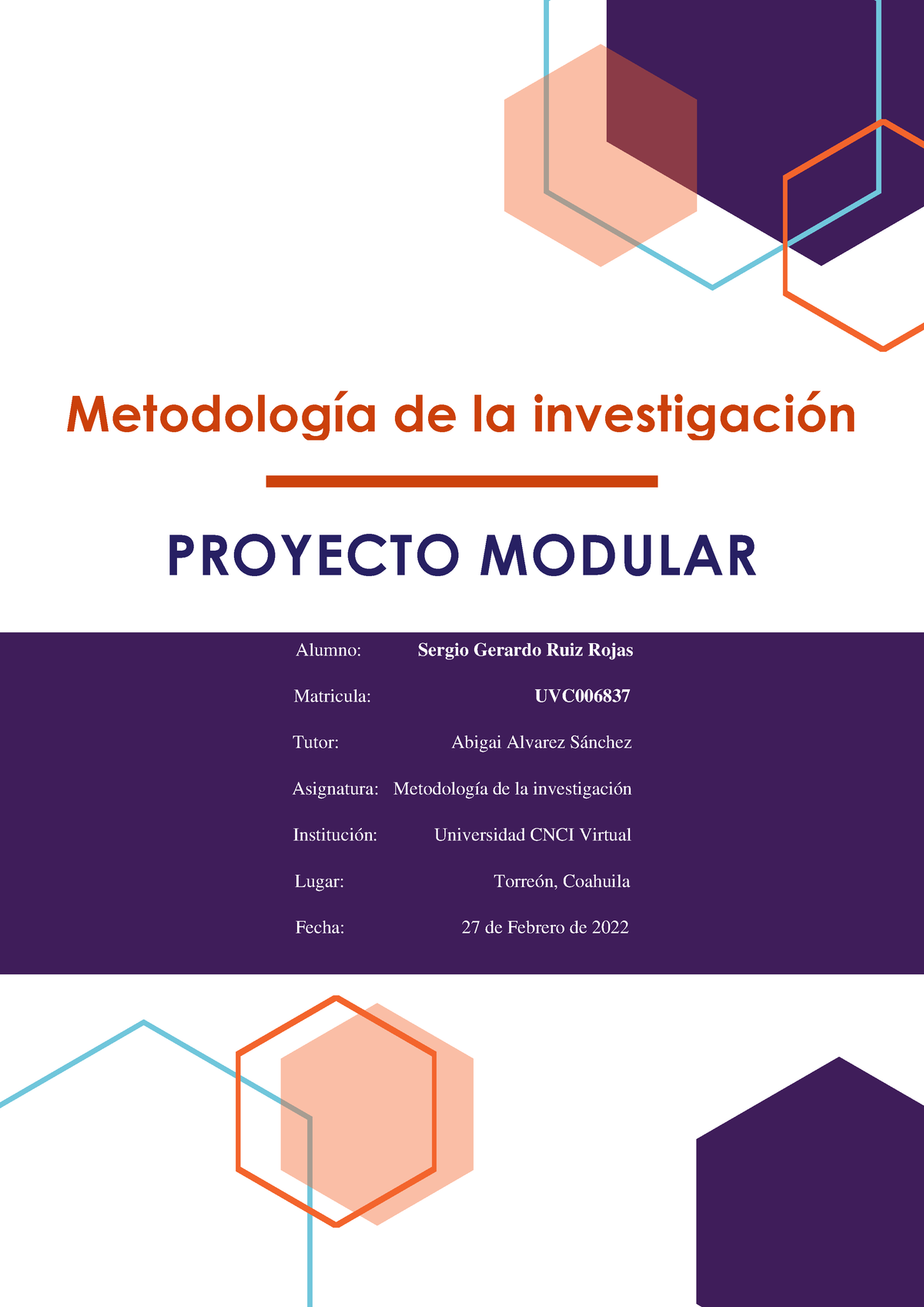 Proyecto Modular Metodolog A De La Investigaci N Proyecto Modular Alumno Sergio Gerardo Ruiz