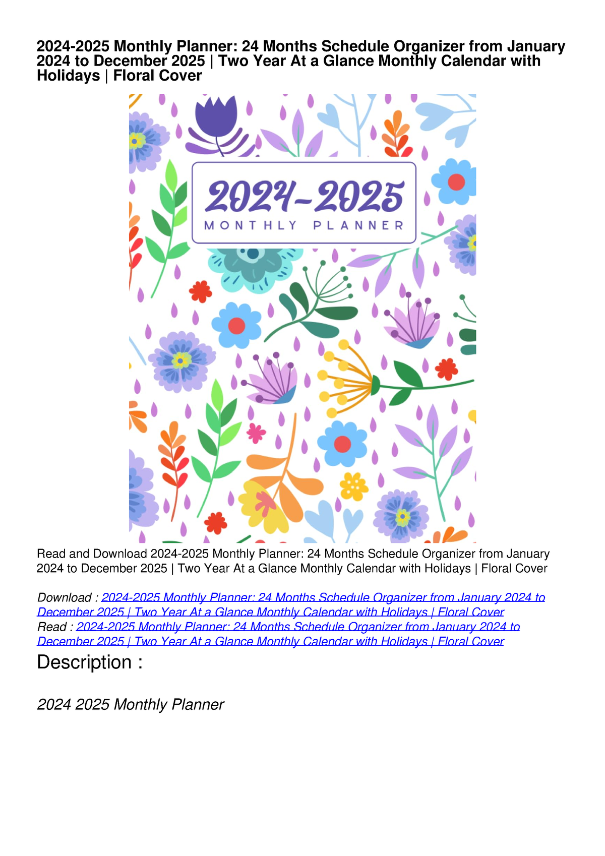 PDF/READ/DOWNLOAD 2024-2025 Monthly Planner: 24 Months Schedule