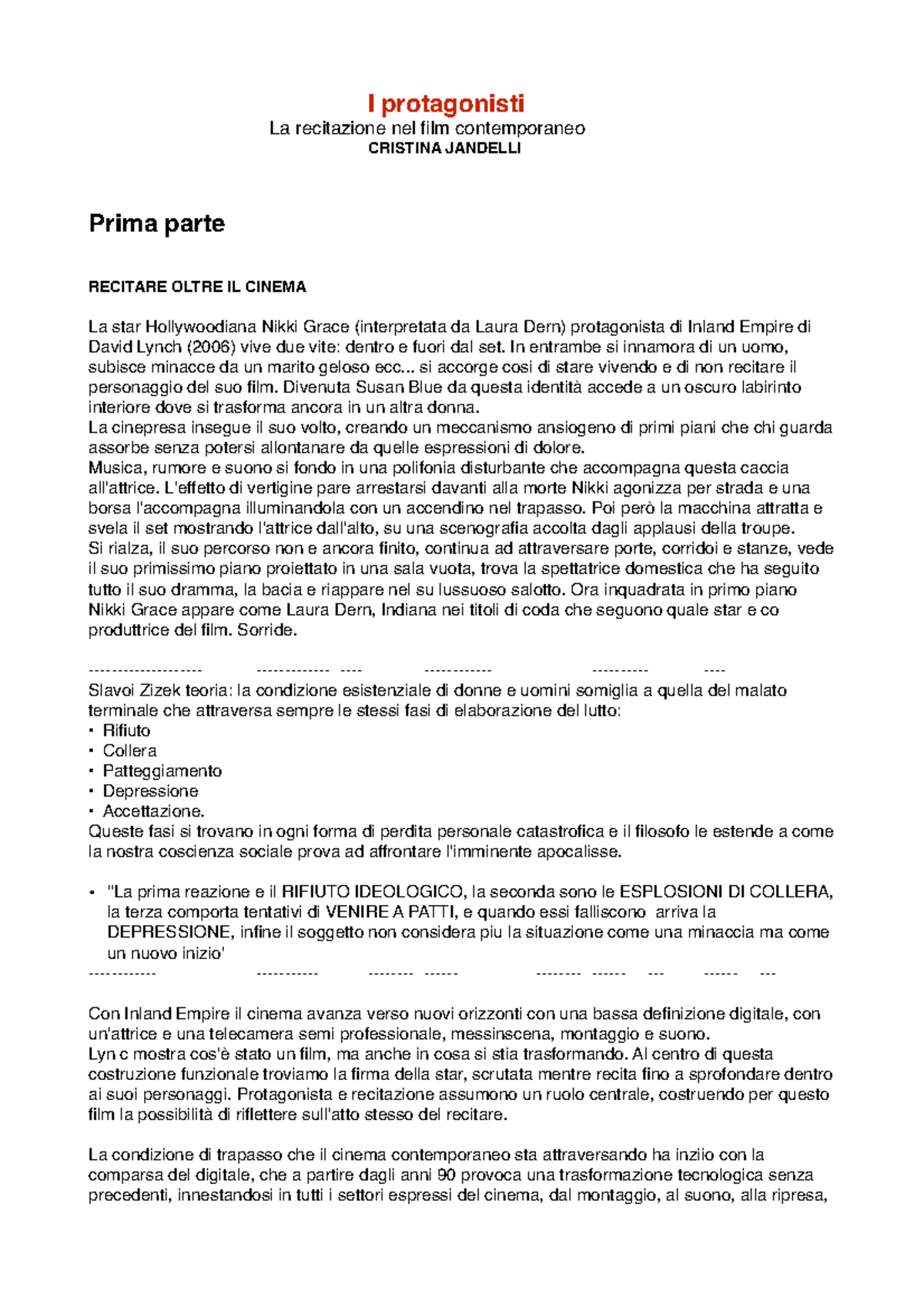 Riassunto del libro i protagonisti la recitazione nel film ...