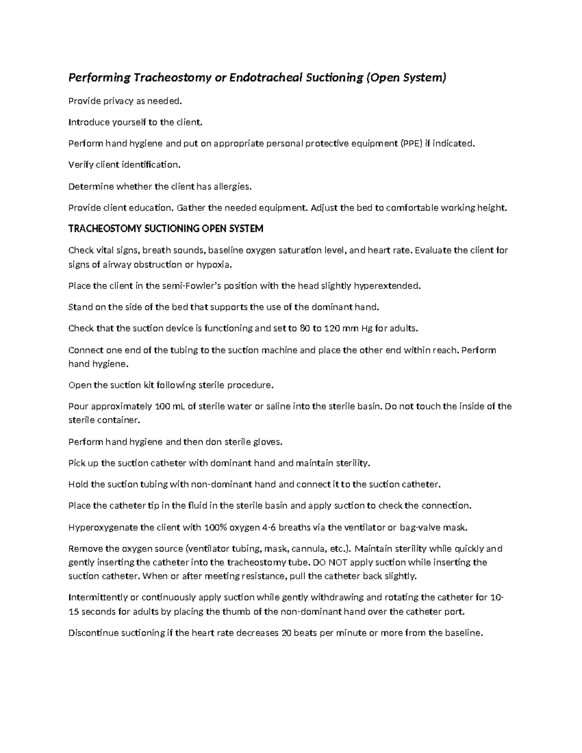 Revised trach suctioning procedure Performing Tracheostomy or