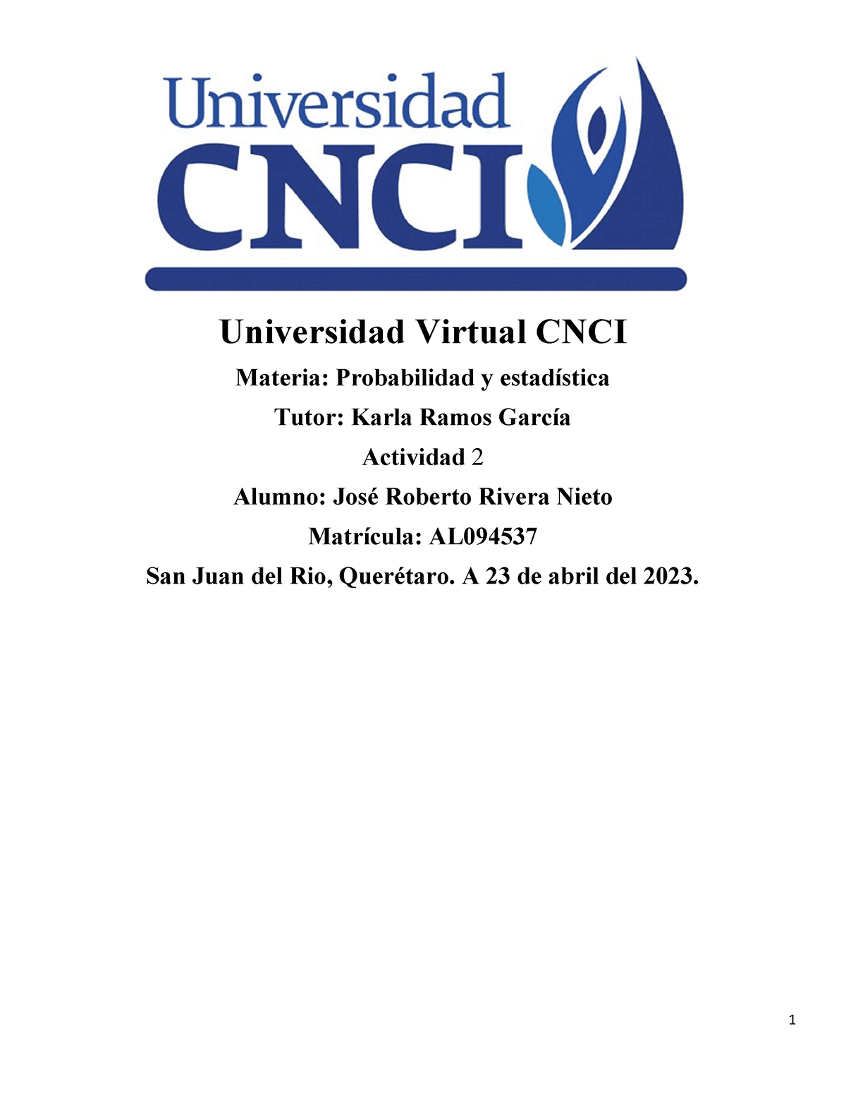 Actividad 2 - Universidad Virtual CNCI Materia: Probabilidad Y ...