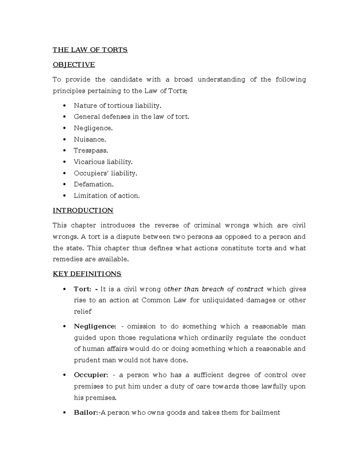Torts 1 EXAM MUST READ - Copy - THE LAW OF TORTS OBJECTIVE To provide ...