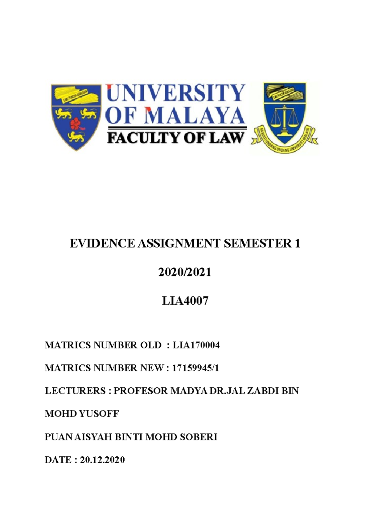 Evidence Assignment 17159945 - EVIDENCE ASSIGNMENT SEMESTER 1 2020/ LIA ...