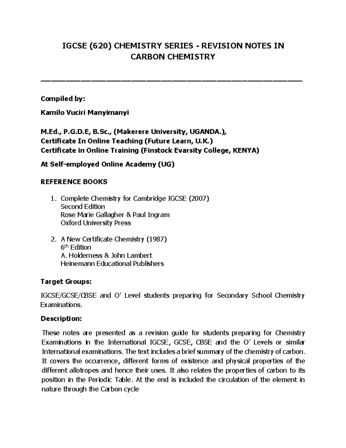 IGCSE (620) CHEMISTRY SERIES REVISION NOTES IN CARBON CHEMISTRY