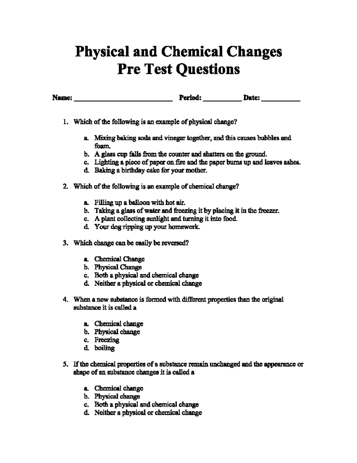 Physical and Chemical Changes Test - Which of the following is an ...