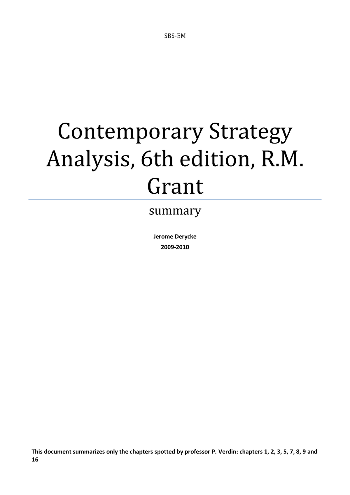 Summary Contemporary Strategy Analysis Grant Contemporary Strategy Analysis 6th Edition R M Studocu