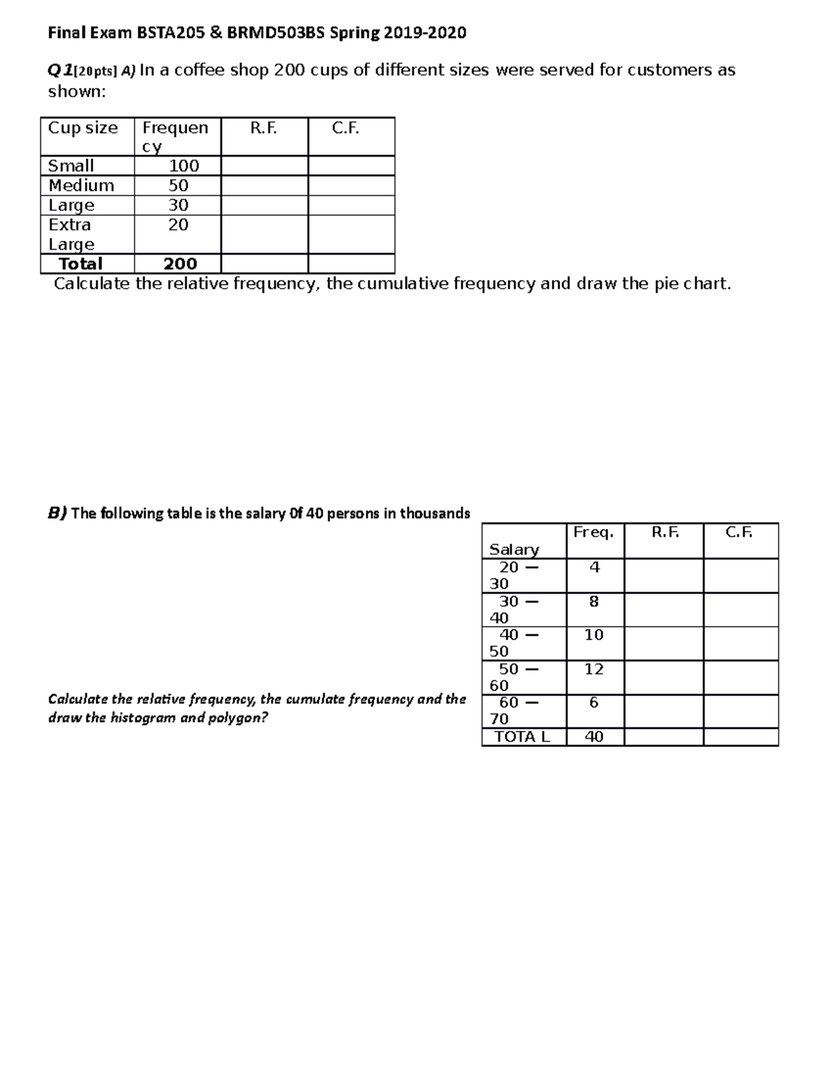 Final Exam BSTA205 Spring 19-20 - Final Exam BSTA205 & BRMD503BS Spring ...