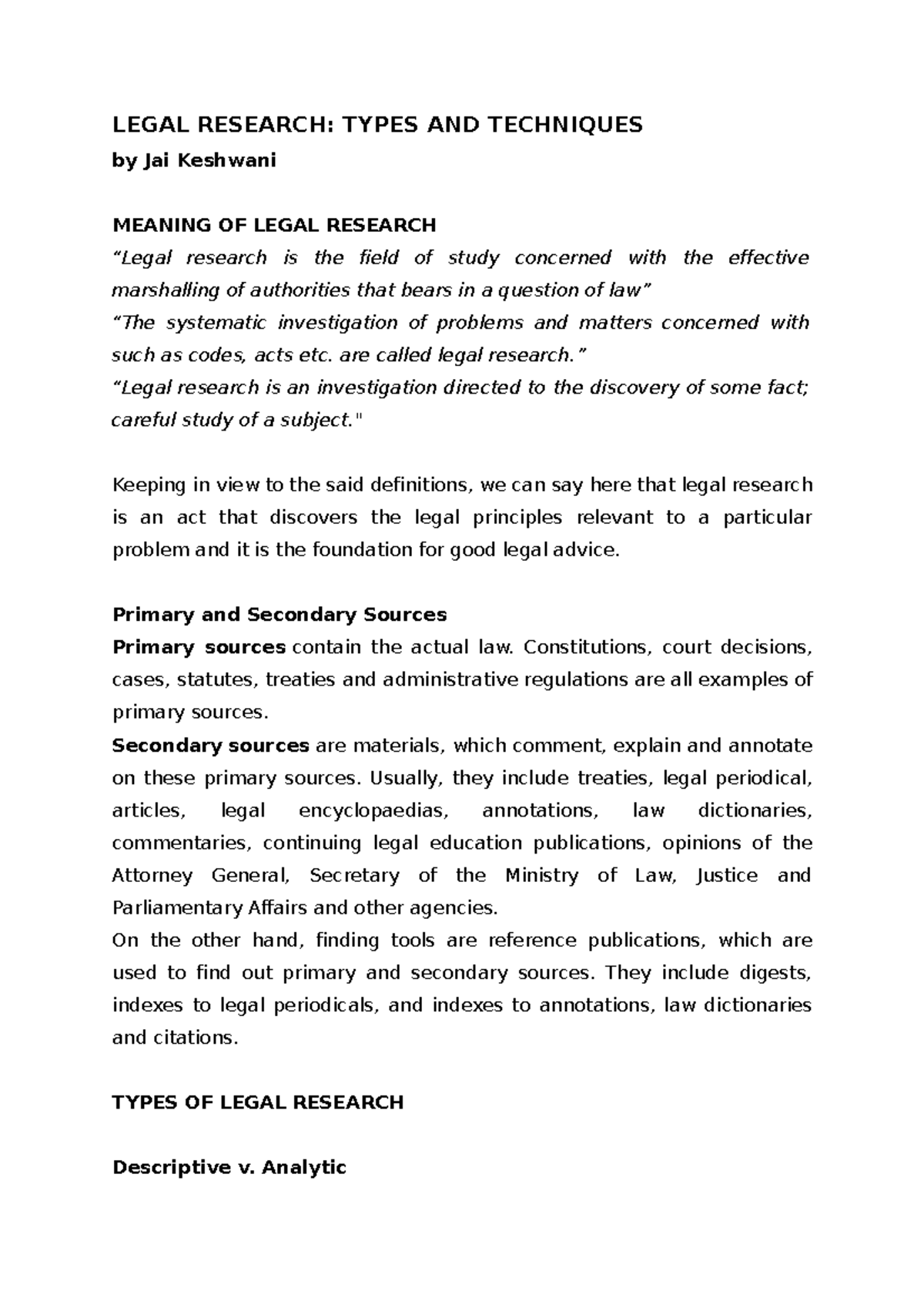 Legal Research Types AND Techniques LEGAL RESEARCH TYPES AND TECHNIQUES by Jai Keshwani
