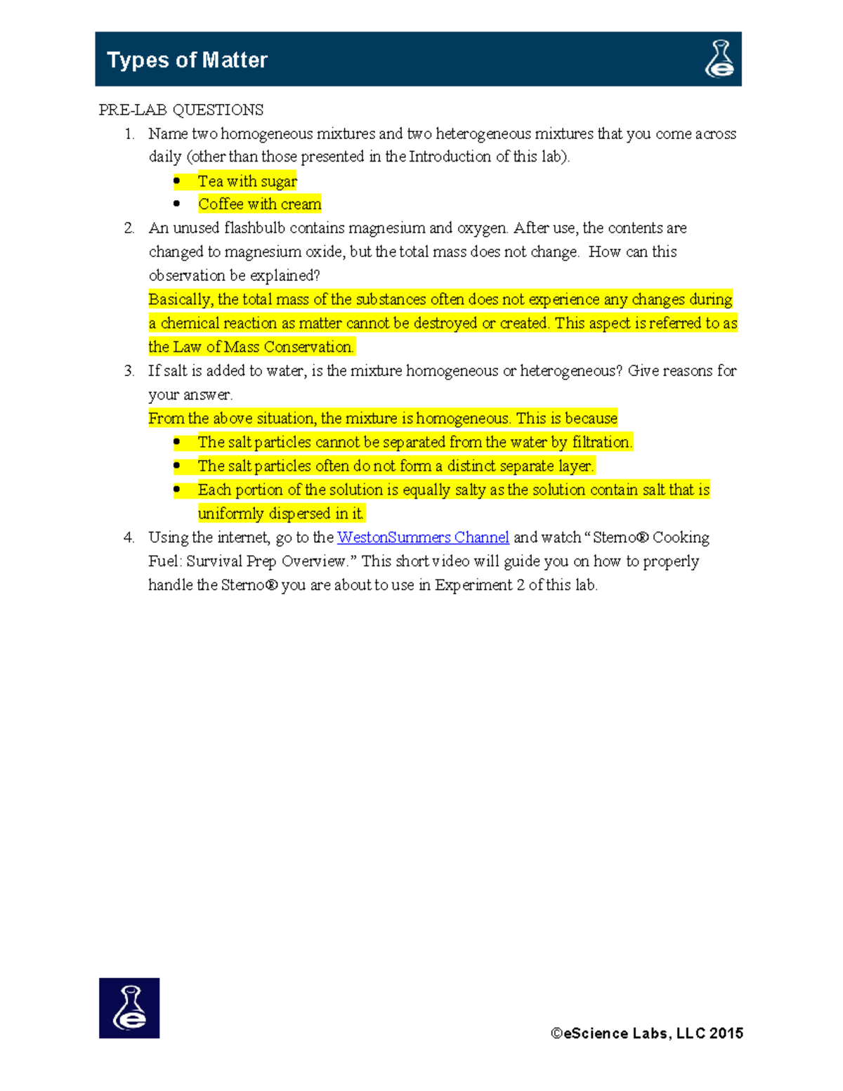 Types of Matter lab 8 PRELAB QUESTIONS 1. Name two homogeneous