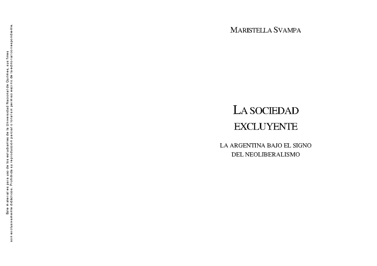 Svampa, Maristella - La sociedad excluyente. La Argentina bajo el signo ...