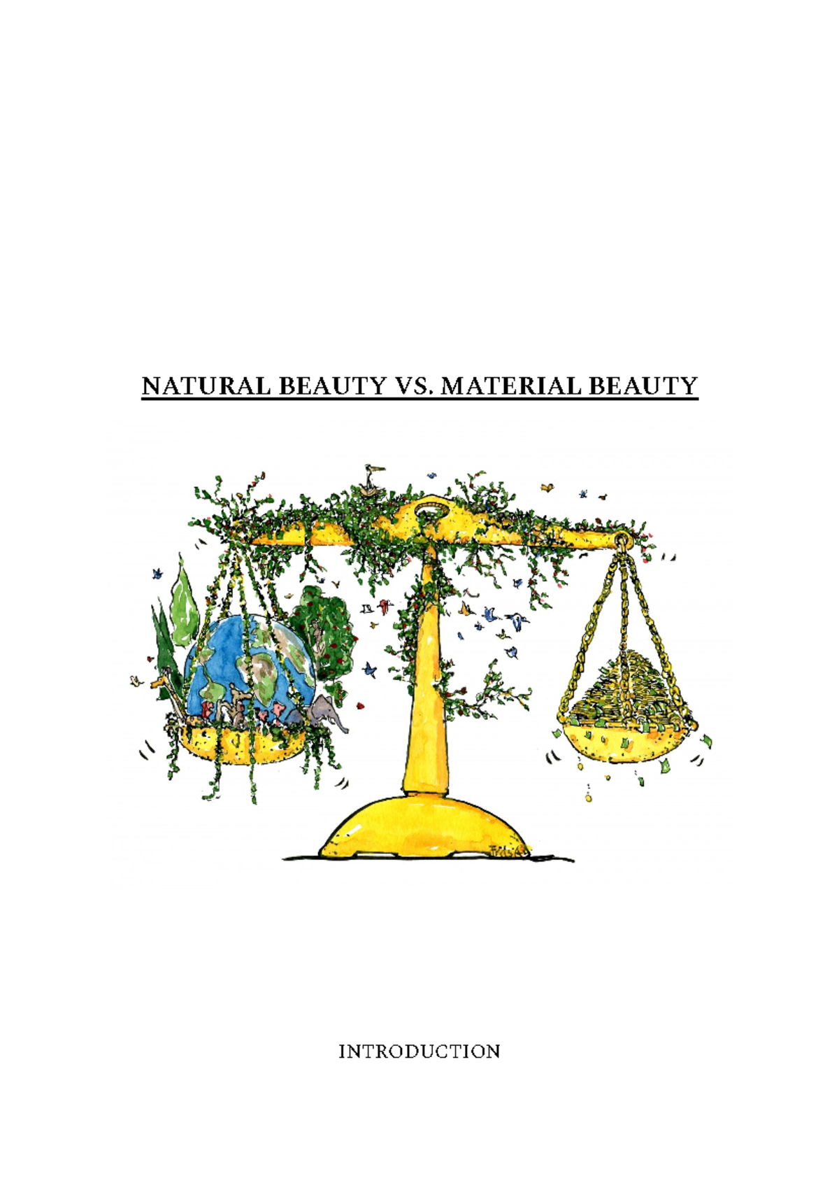 Natural beauty vs Material Beauty NATURAL BEAUTY VS. MATERIAL BEAUTY