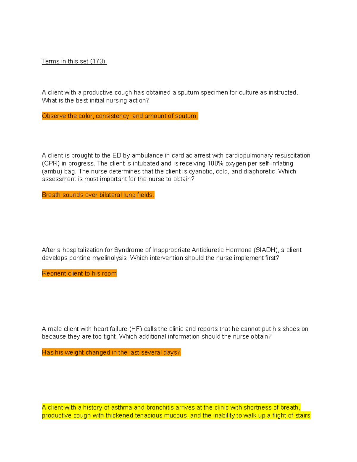 Med surg Hesi Flashcards Quizlet Terms in this set (173). A client